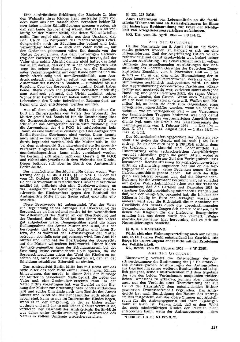 Neue Justiz (NJ), Zeitschrift für Recht und Rechtswissenschaft [Deutsche Demokratische Republik (DDR)], 6. Jahrgang 1952, Seite 327 (NJ DDR 1952, S. 327)