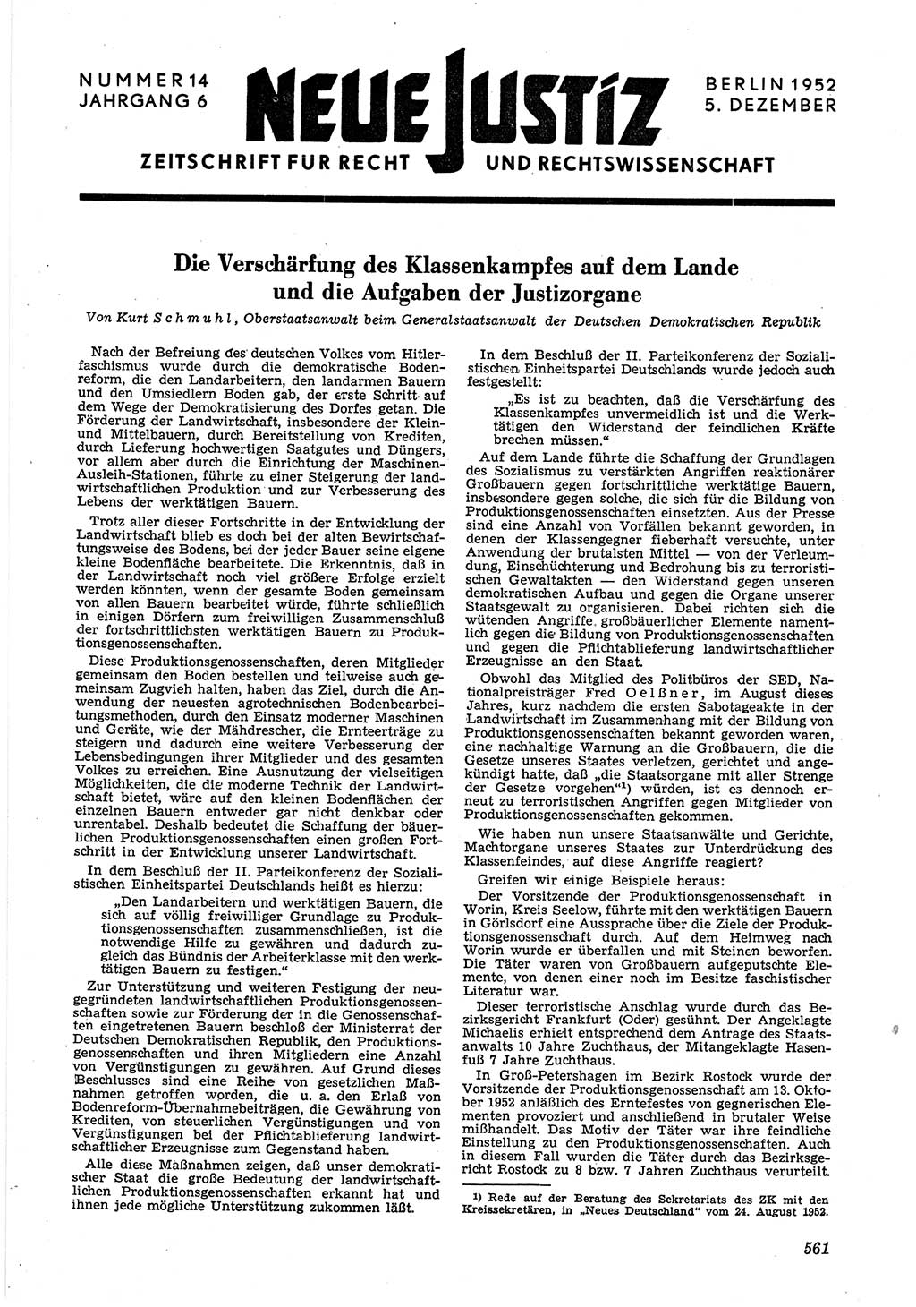 Neue Justiz (NJ), Zeitschrift für Recht und Rechtswissenschaft [Deutsche Demokratische Republik (DDR)], 6. Jahrgang 1952, Seite 561 (NJ DDR 1952, S. 561)