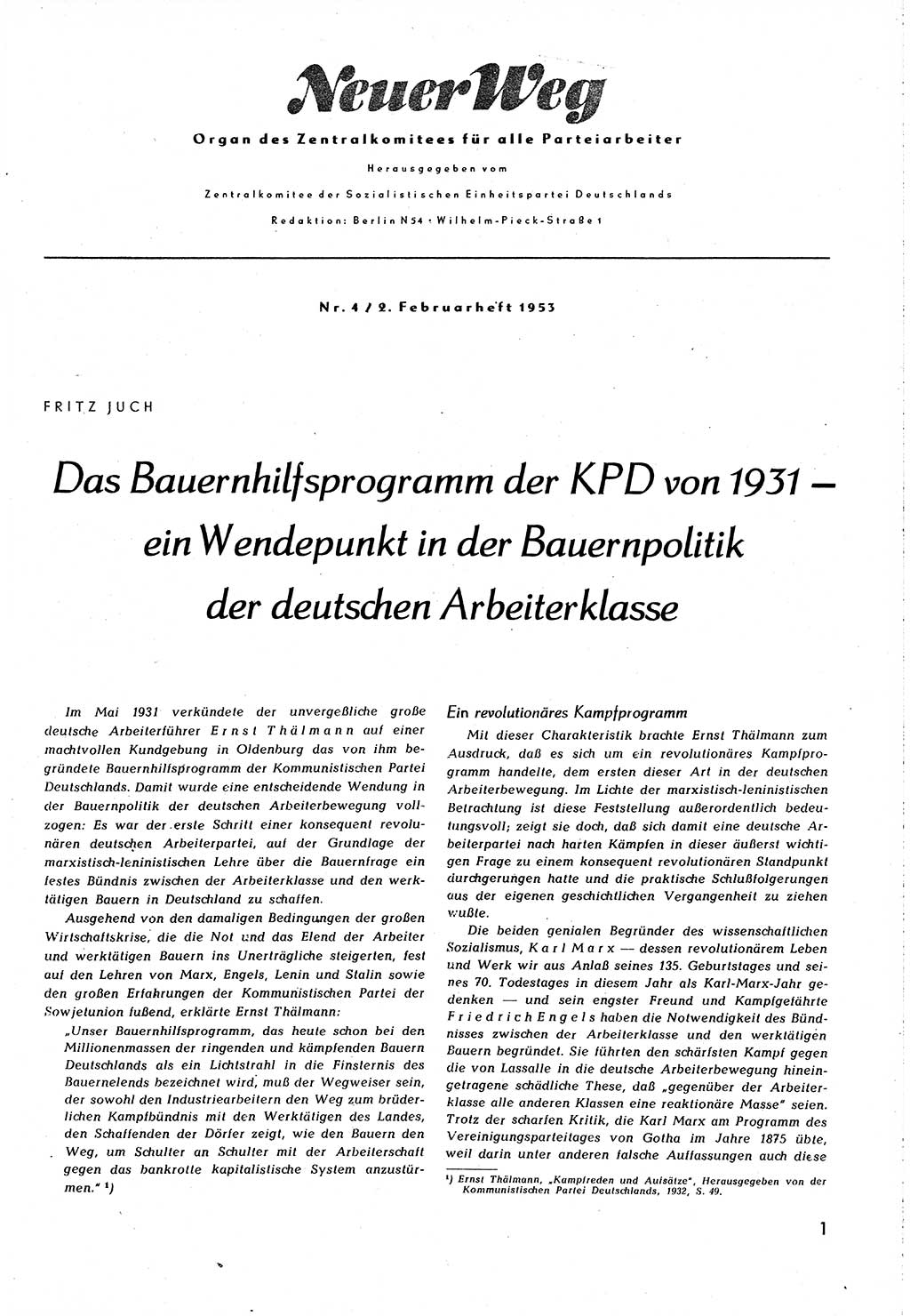 Neuer Weg (NW), Organ des Zentralkomitees (ZK) [Sozialistische Einheitspartei Deutschlands (SED)] für alle Parteiarbeiter, 8. Jahrgang [Deutsche Demokratische Republik (DDR)] 1953, Heft 4/1 (NW ZK SED DDR 1953, H. 4/1)