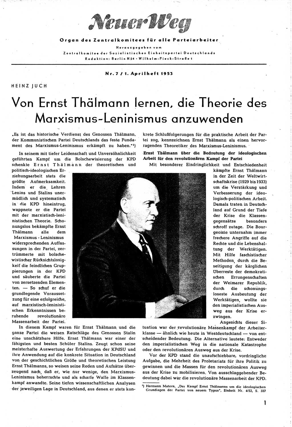 Neuer Weg (NW), Organ des Zentralkomitees (ZK) [Sozialistische Einheitspartei Deutschlands (SED)] für alle Parteiarbeiter, 8. Jahrgang [Deutsche Demokratische Republik (DDR)] 1953, Heft 7/1 (NW ZK SED DDR 1953, H. 7/1)