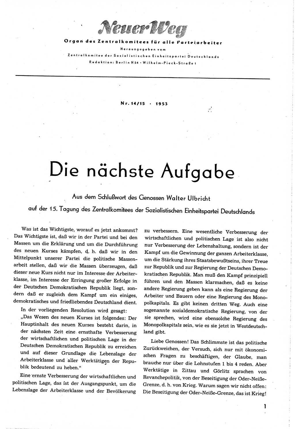 Neuer Weg (NW), Organ des Zentralkomitees (ZK) [Sozialistische Einheitspartei Deutschlands (SED)] für alle Parteiarbeiter, 8. Jahrgang [Deutsche Demokratische Republik (DDR)] 1953, Heft 14/1 (NW ZK SED DDR 1953, H. 14/1)