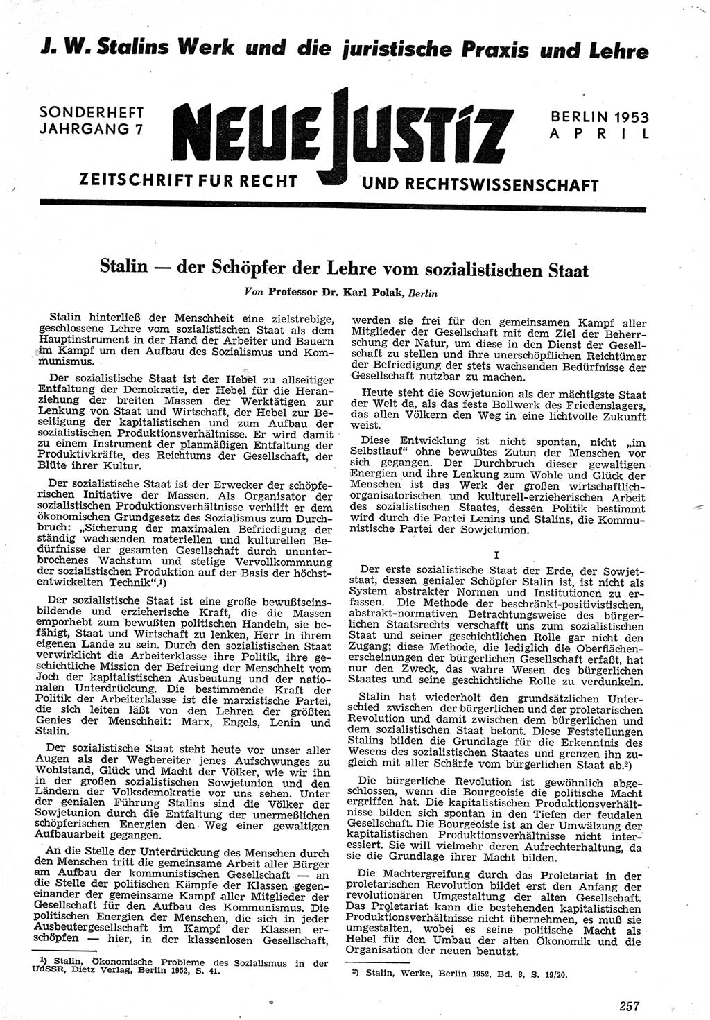 Neue Justiz (NJ), Zeitschrift für Recht und Rechtswissenschaft [Deutsche Demokratische Republik (DDR)], 7. Jahrgang 1953, Seite 257 (NJ DDR 1953, S. 257)