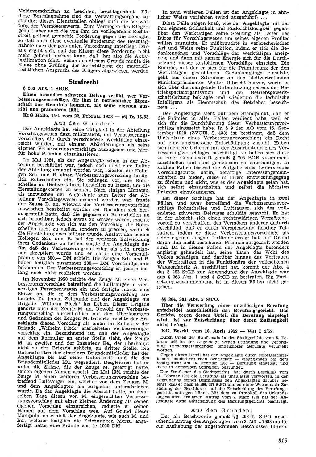 Neue Justiz (NJ), Zeitschrift für Recht und Rechtswissenschaft [Deutsche Demokratische Republik (DDR)], 7. Jahrgang 1953, Seite 315 (NJ DDR 1953, S. 315)