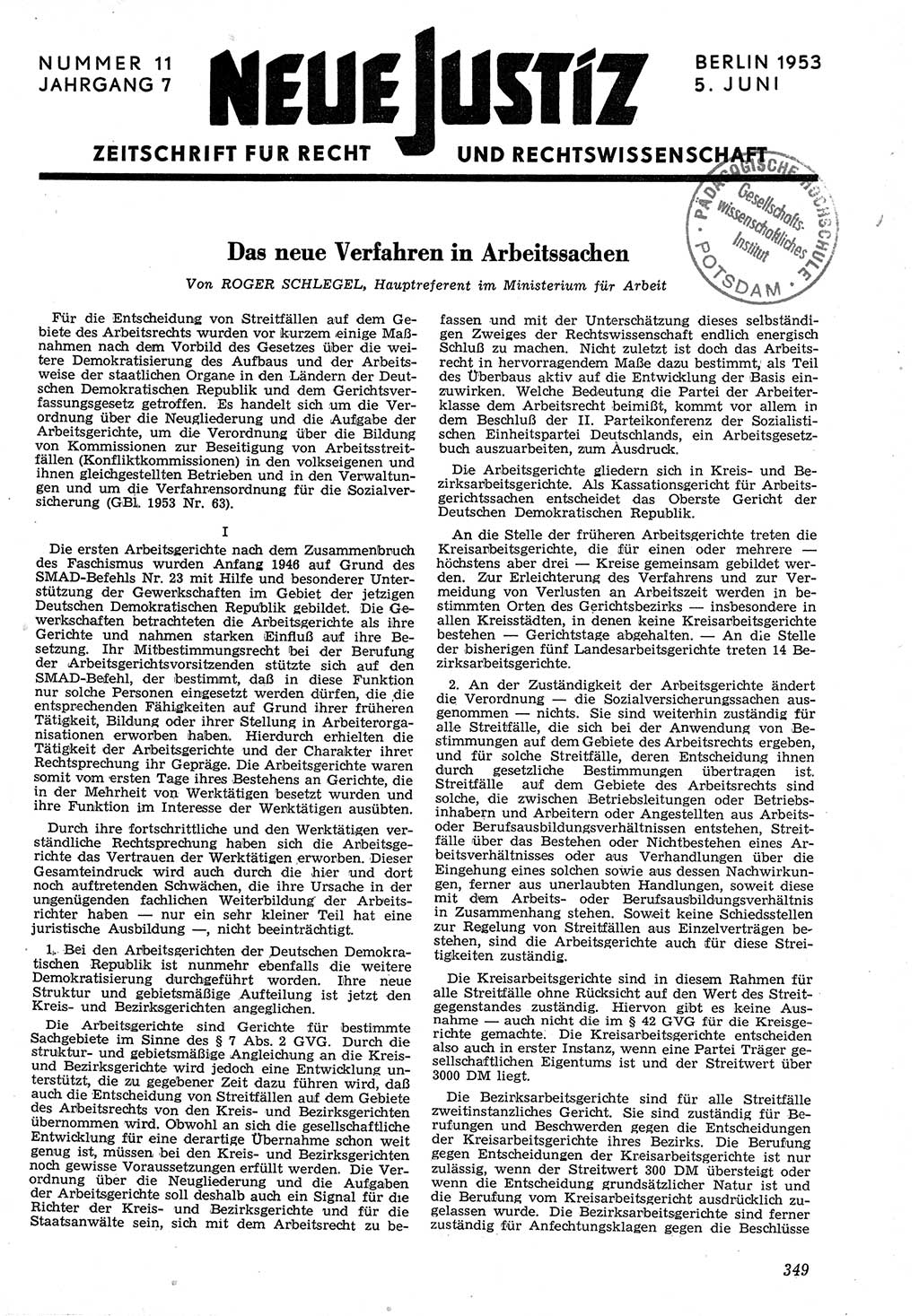 Neue Justiz (NJ), Zeitschrift für Recht und Rechtswissenschaft [Deutsche Demokratische Republik (DDR)], 7. Jahrgang 1953, Seite 349 (NJ DDR 1953, S. 349)