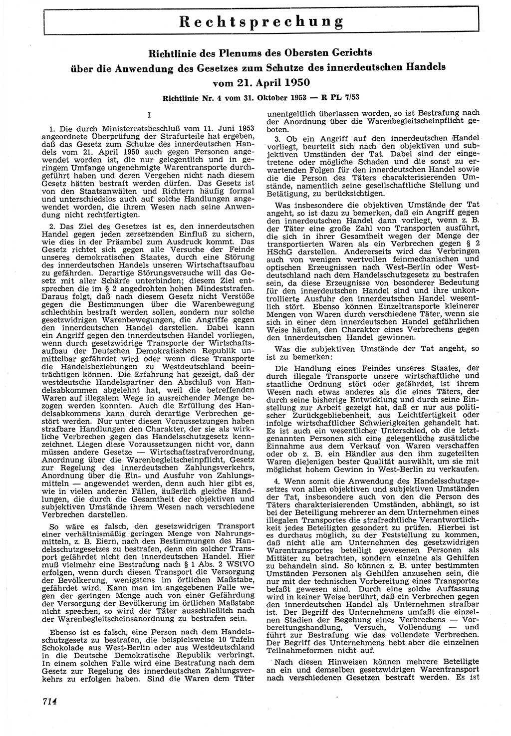 Neue Justiz (NJ), Zeitschrift für Recht und Rechtswissenschaft [Deutsche Demokratische Republik (DDR)], 7. Jahrgang 1953, Seite 714 (NJ DDR 1953, S. 714)