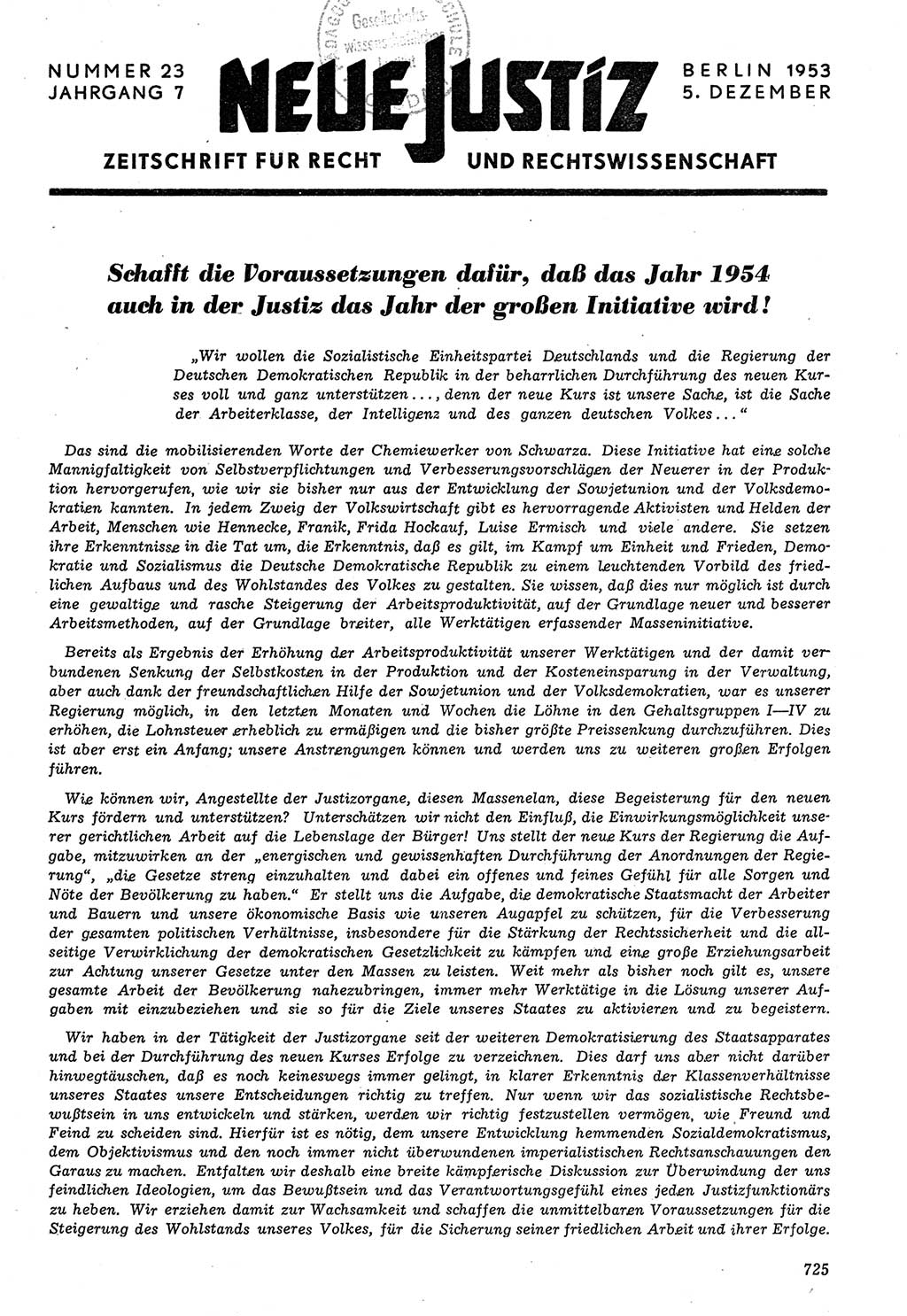 Neue Justiz (NJ), Zeitschrift für Recht und Rechtswissenschaft [Deutsche Demokratische Republik (DDR)], 7. Jahrgang 1953, Seite 725 (NJ DDR 1953, S. 725)