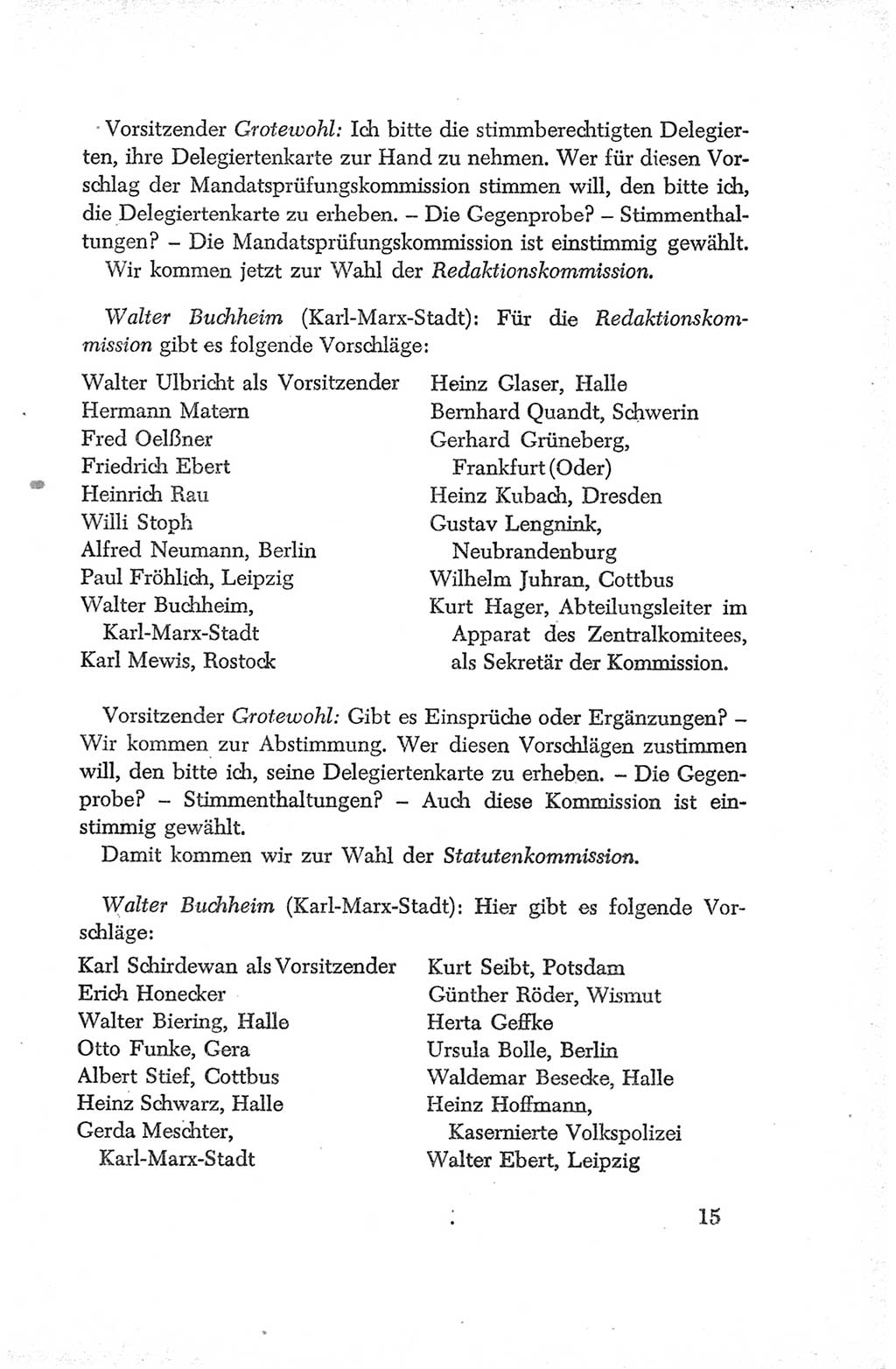 Protokoll der Verhandlungen des Ⅳ. Parteitages der Sozialistischen Einheitspartei Deutschlands (SED) [Deutsche Demokratische Republik (DDR)] 1954, Seite 15