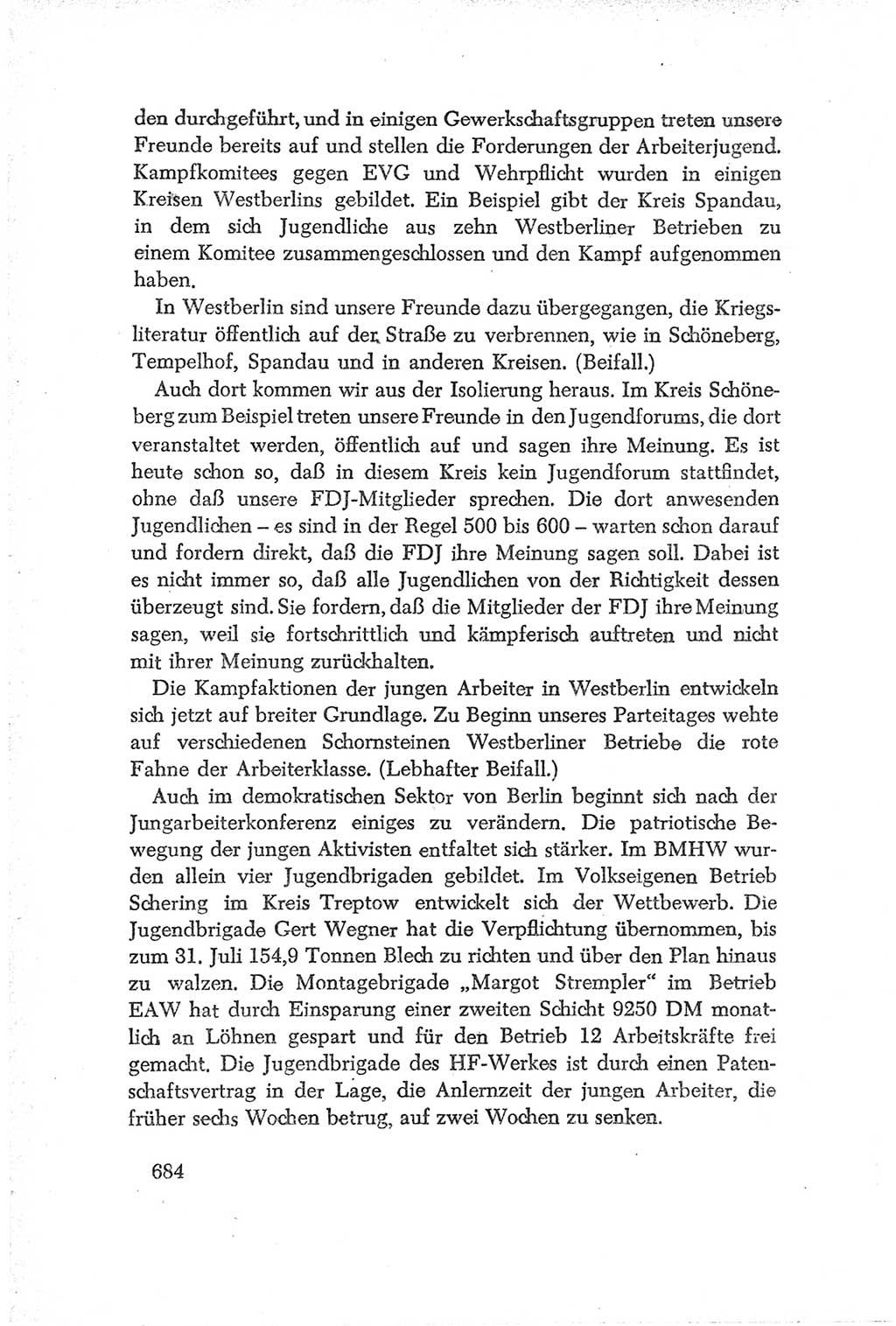 Protokoll der Verhandlungen des Ⅳ. Parteitages der Sozialistischen Einheitspartei Deutschlands (SED) [Deutsche Demokratische Republik (DDR)] 1954, Seite 684