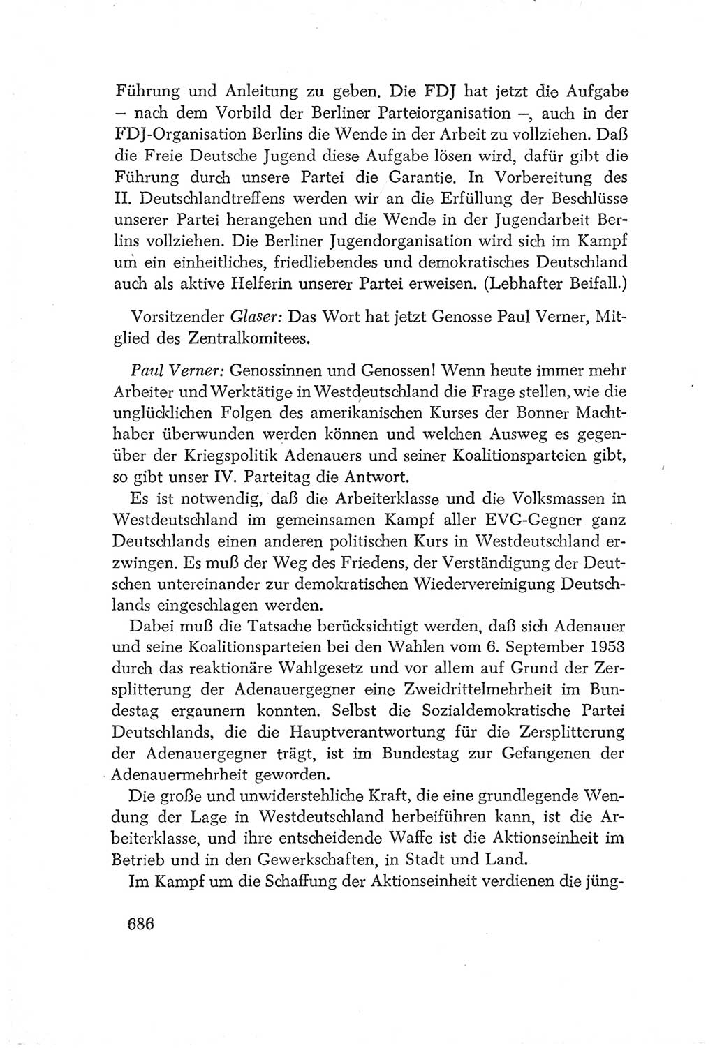 Protokoll der Verhandlungen des Ⅳ. Parteitages der Sozialistischen Einheitspartei Deutschlands (SED) [Deutsche Demokratische Republik (DDR)] 1954, Seite 686