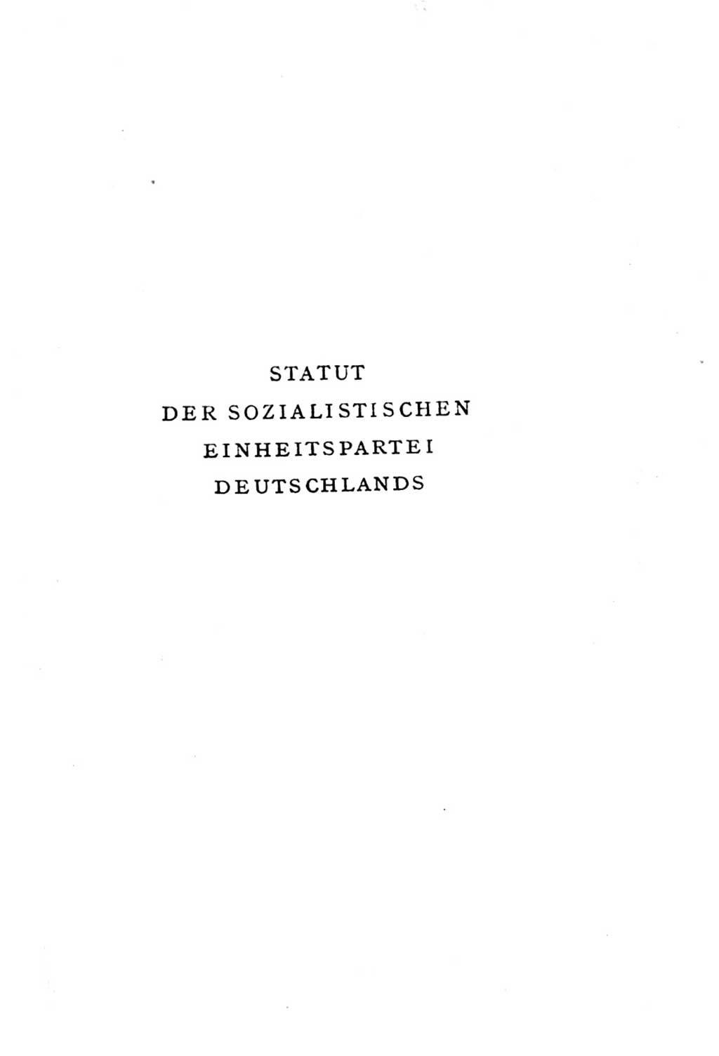 Statut der Sozialistischen Einheitspartei Deutschlands (SED) 1954, Seite 1