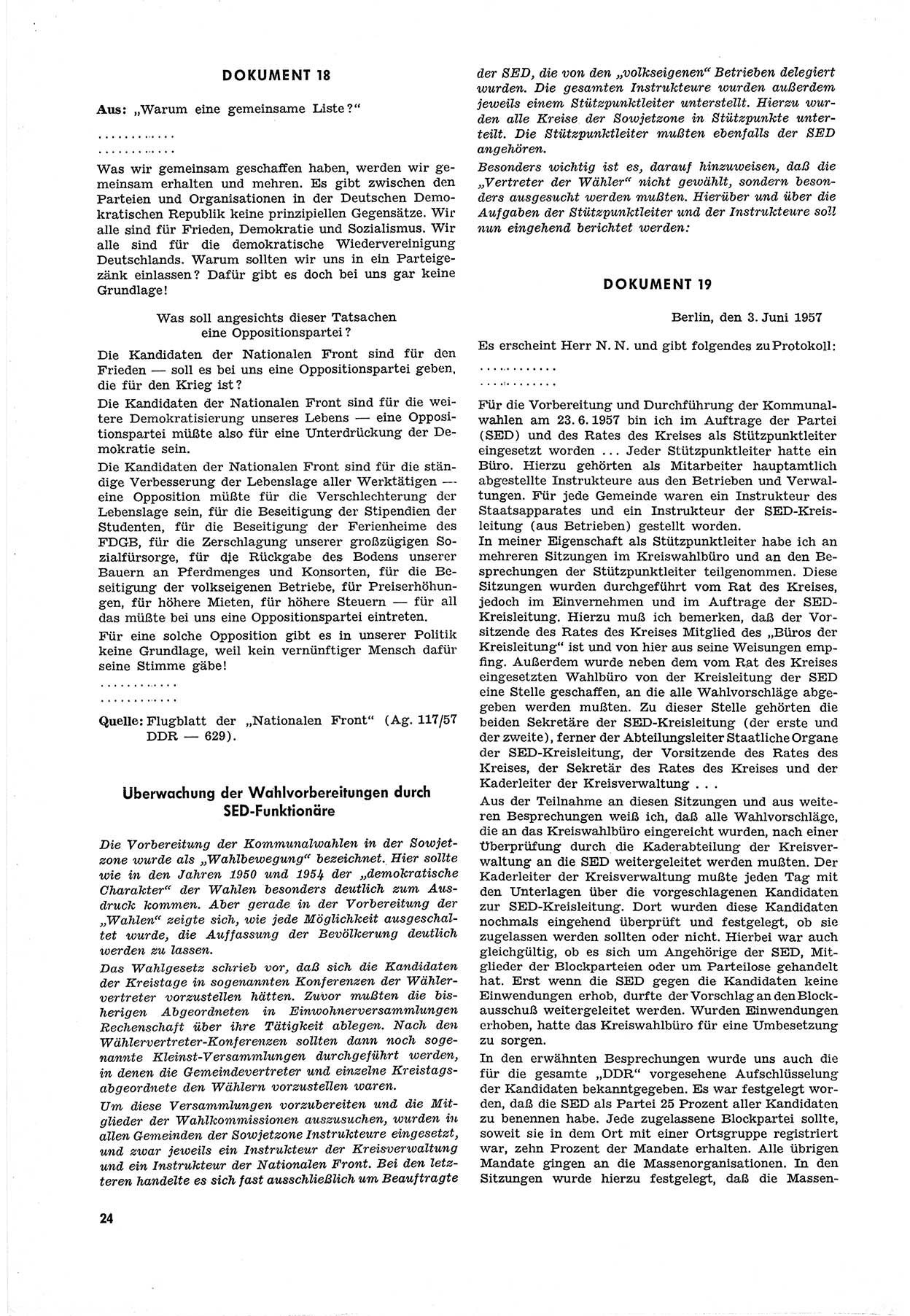 Unrecht als System, Dokumente über planmäßige Rechtsverletzungen in der Sowjetzone Deutschlands, zusammengestellt vom Untersuchungsausschuß Freiheitlicher Juristen (UFJ), Teil Ⅲ 1954-1958, herausgegeben vom Bundesministerium für gesamtdeutsche Fragen, Bonn 1958, Seite 24 (Unr. Syst. 1954-1958, S. 24)