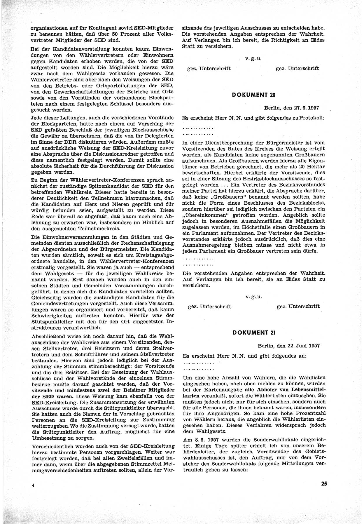 Unrecht als System, Dokumente über planmäßige Rechtsverletzungen in der Sowjetzone Deutschlands, zusammengestellt vom Untersuchungsausschuß Freiheitlicher Juristen (UFJ), Teil Ⅲ 1954-1958, herausgegeben vom Bundesministerium für gesamtdeutsche Fragen, Bonn 1958, Seite 25 (Unr. Syst. 1954-1958, S. 25)