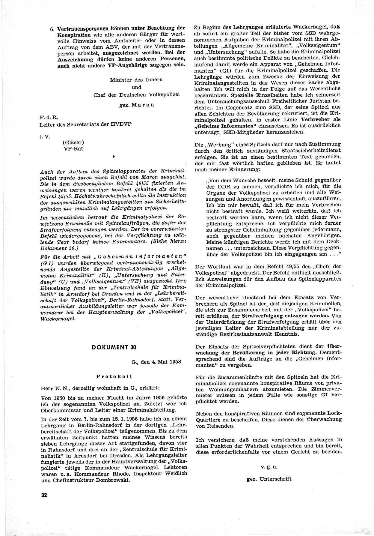 Unrecht als System, Dokumente über planmäßige Rechtsverletzungen in der Sowjetzone Deutschlands, zusammengestellt vom Untersuchungsausschuß Freiheitlicher Juristen (UFJ), Teil Ⅲ 1954-1958, herausgegeben vom Bundesministerium für gesamtdeutsche Fragen, Bonn 1958, Seite 32 (Unr. Syst. 1954-1958, S. 32)