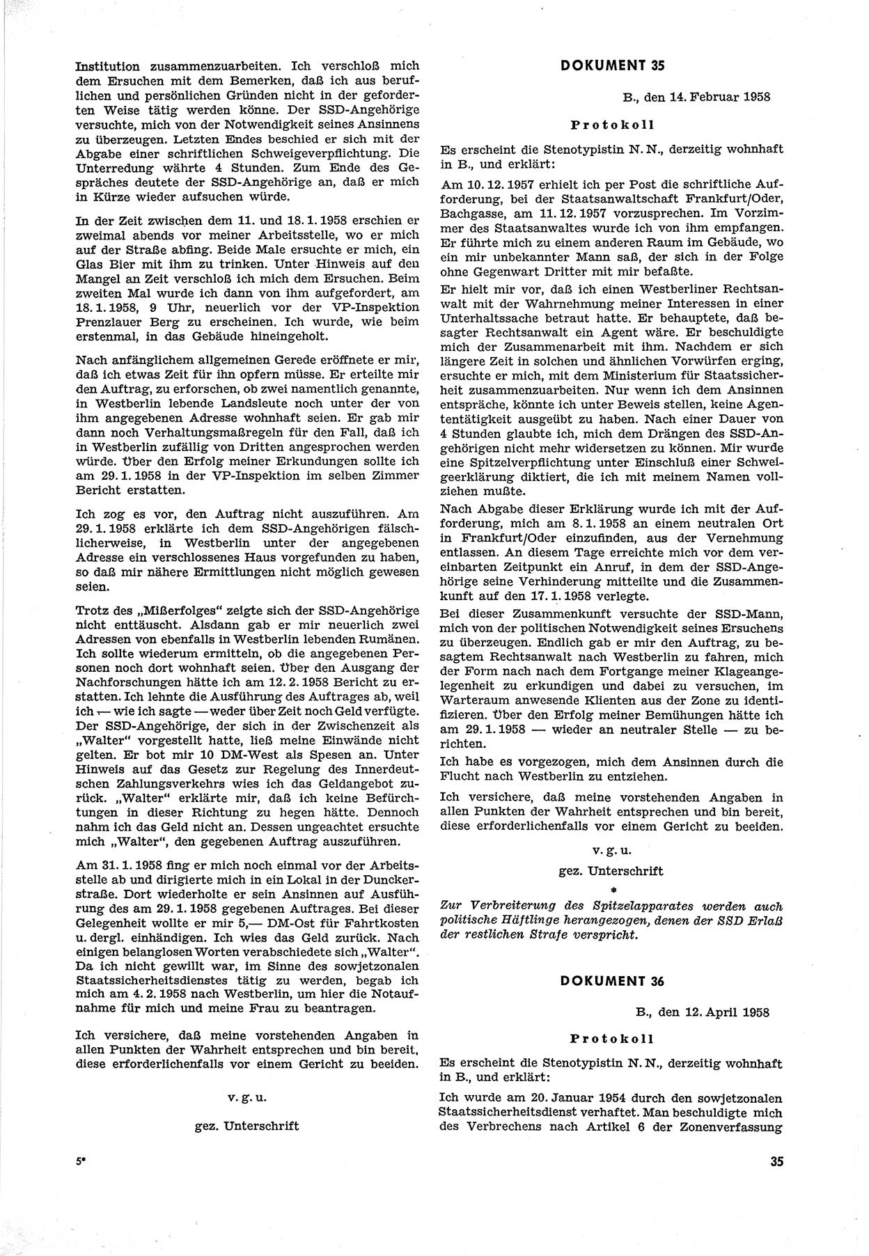 Unrecht als System, Dokumente über planmäßige Rechtsverletzungen in der Sowjetzone Deutschlands, zusammengestellt vom Untersuchungsausschuß Freiheitlicher Juristen (UFJ), Teil Ⅲ 1954-1958, herausgegeben vom Bundesministerium für gesamtdeutsche Fragen, Bonn 1958, Seite 35 (Unr. Syst. 1954-1958, S. 35)