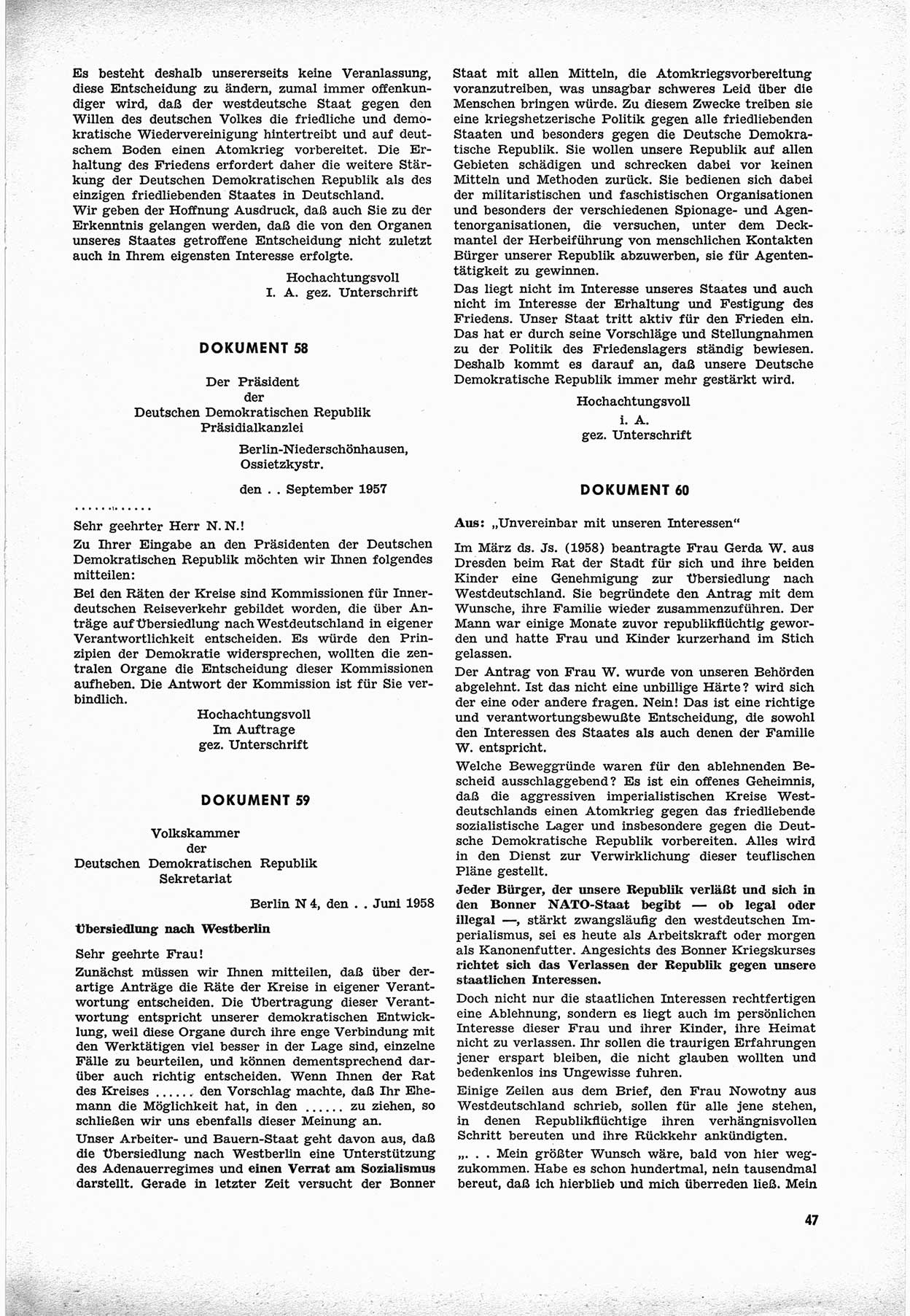 Unrecht als System, Dokumente über planmäßige Rechtsverletzungen in der Sowjetzone Deutschlands, zusammengestellt vom Untersuchungsausschuß Freiheitlicher Juristen (UFJ), Teil Ⅲ 1954-1958, herausgegeben vom Bundesministerium für gesamtdeutsche Fragen, Bonn 1958, Seite 47 (Unr. Syst. 1954-1958, S. 47)