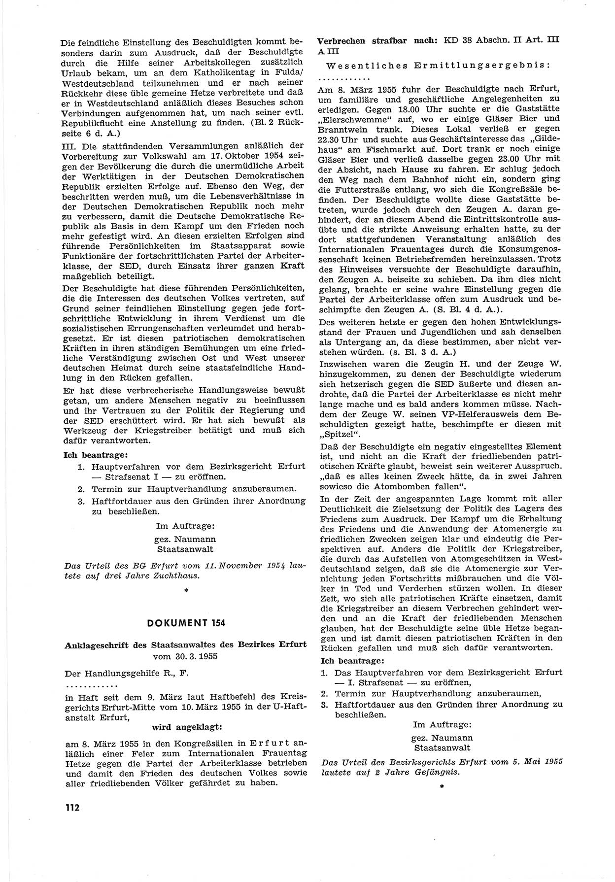 Unrecht als System, Dokumente über planmäßige Rechtsverletzungen in der Sowjetzone Deutschlands, zusammengestellt vom Untersuchungsausschuß Freiheitlicher Juristen (UFJ), Teil Ⅲ 1954-1958, herausgegeben vom Bundesministerium für gesamtdeutsche Fragen, Bonn 1958, Seite 112 (Unr. Syst. 1954-1958, S. 112)