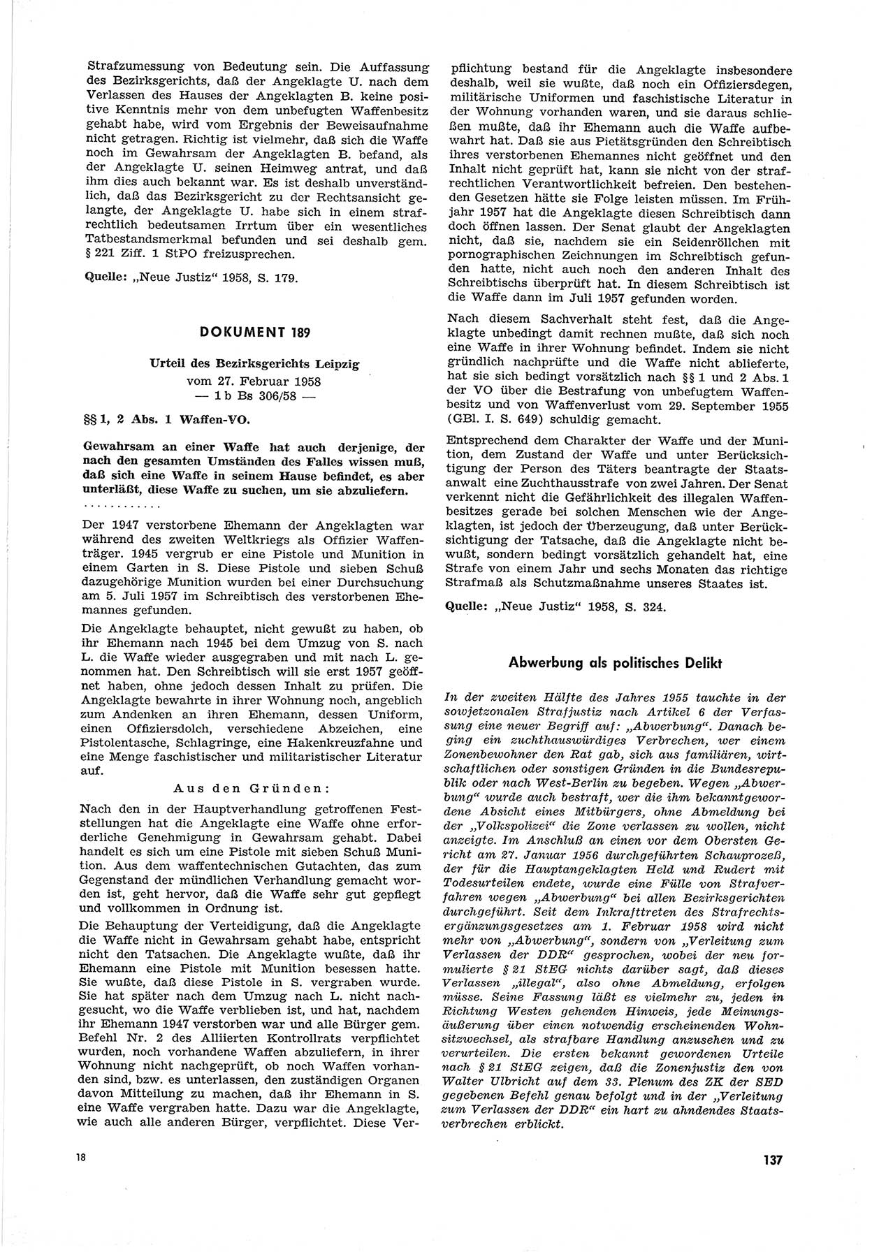 Unrecht als System, Dokumente über planmäßige Rechtsverletzungen in der Sowjetzone Deutschlands, zusammengestellt vom Untersuchungsausschuß Freiheitlicher Juristen (UFJ), Teil Ⅲ 1954-1958, herausgegeben vom Bundesministerium für gesamtdeutsche Fragen, Bonn 1958, Seite 137 (Unr. Syst. 1954-1958, S. 137)