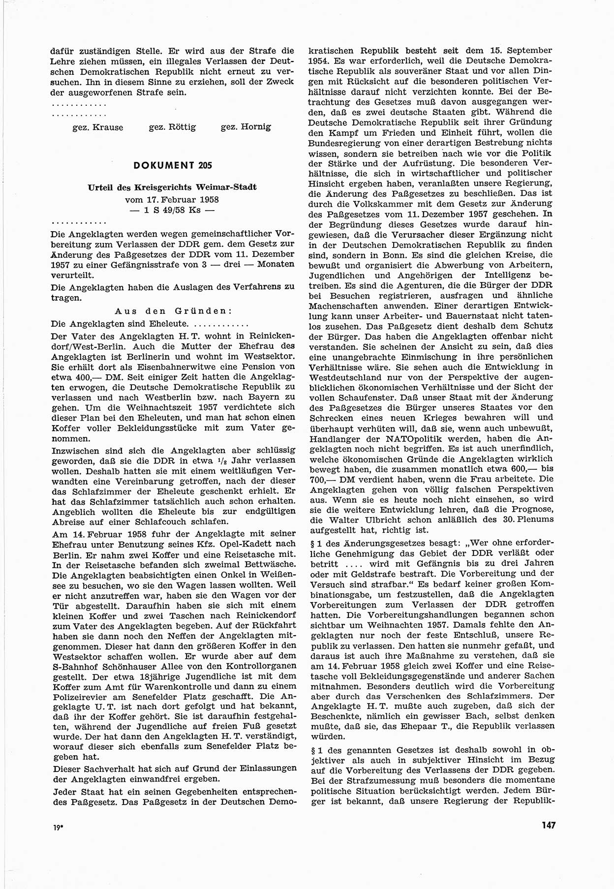 Unrecht als System, Dokumente über planmäßige Rechtsverletzungen in der Sowjetzone Deutschlands, zusammengestellt vom Untersuchungsausschuß Freiheitlicher Juristen (UFJ), Teil Ⅲ 1954-1958, herausgegeben vom Bundesministerium für gesamtdeutsche Fragen, Bonn 1958, Seite 147 (Unr. Syst. 1954-1958, S. 147)