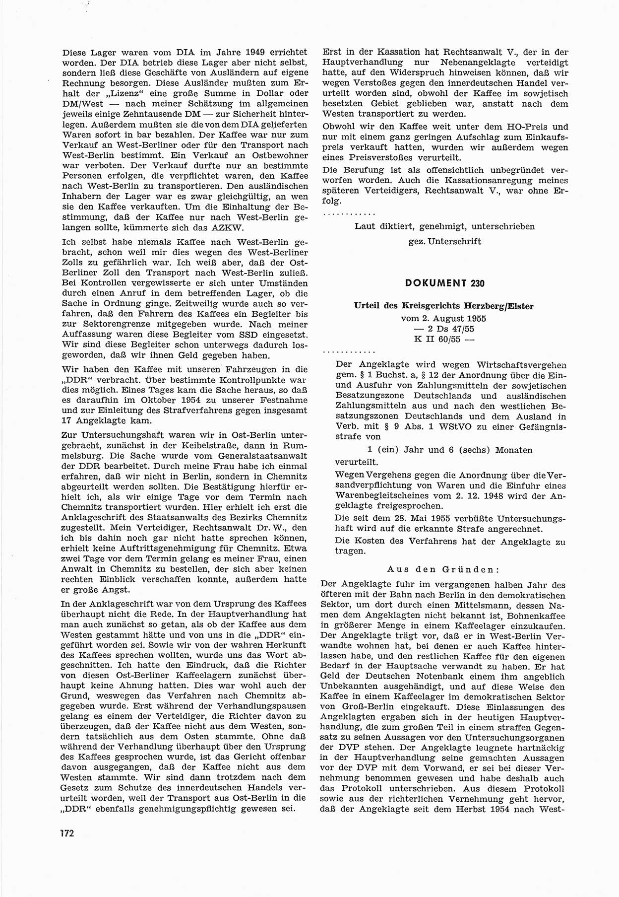 Unrecht als System, Dokumente über planmäßige Rechtsverletzungen in der Sowjetzone Deutschlands, zusammengestellt vom Untersuchungsausschuß Freiheitlicher Juristen (UFJ), Teil Ⅲ 1954-1958, herausgegeben vom Bundesministerium für gesamtdeutsche Fragen, Bonn 1958, Seite 172 (Unr. Syst. 1954-1958, S. 172)