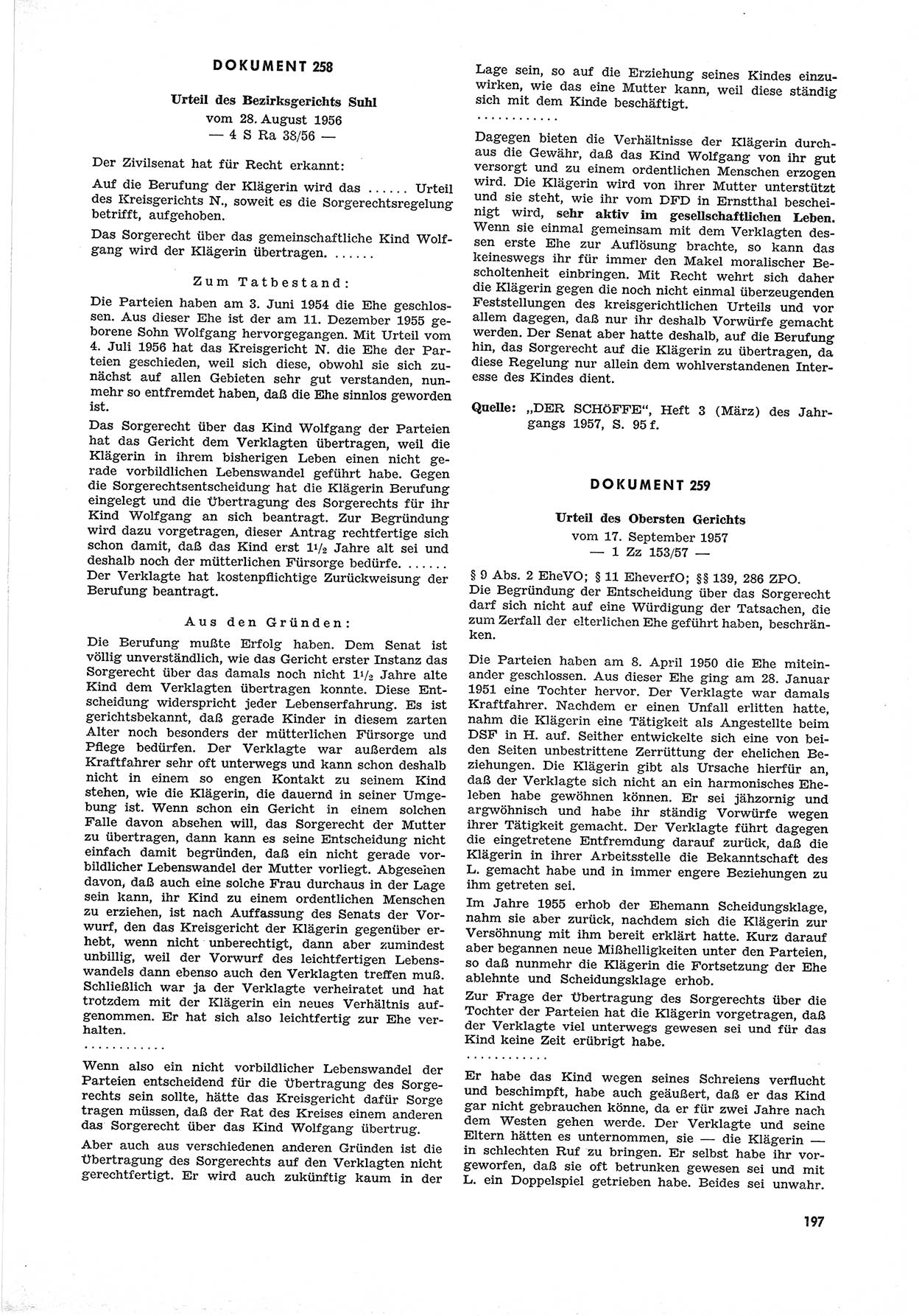 Unrecht als System, Dokumente über planmäßige Rechtsverletzungen in der Sowjetzone Deutschlands, zusammengestellt vom Untersuchungsausschuß Freiheitlicher Juristen (UFJ), Teil Ⅲ 1954-1958, herausgegeben vom Bundesministerium für gesamtdeutsche Fragen, Bonn 1958, Seite 197 (Unr. Syst. 1954-1958, S. 197)