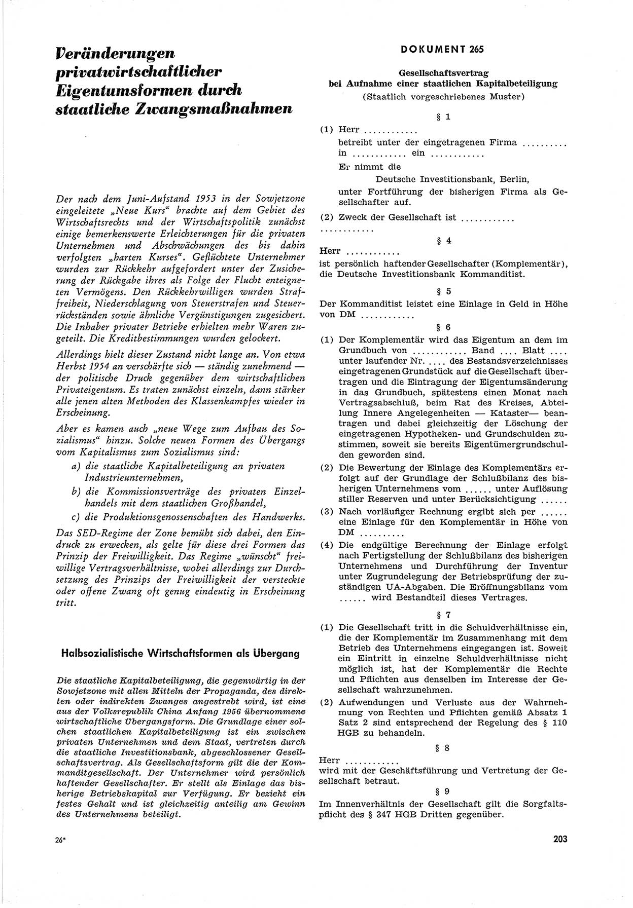 Unrecht als System, Dokumente über planmäßige Rechtsverletzungen in der Sowjetzone Deutschlands, zusammengestellt vom Untersuchungsausschuß Freiheitlicher Juristen (UFJ), Teil Ⅲ 1954-1958, herausgegeben vom Bundesministerium für gesamtdeutsche Fragen, Bonn 1958, Seite 203 (Unr. Syst. 1954-1958, S. 203)