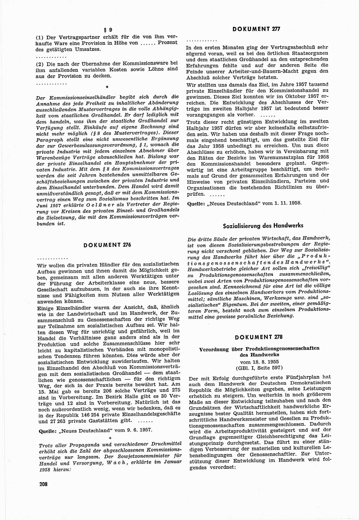 Unrecht als System, Dokumente über planmäßige Rechtsverletzungen in der Sowjetzone Deutschlands, zusammengestellt vom Untersuchungsausschuß Freiheitlicher Juristen (UFJ), Teil Ⅲ 1954-1958, herausgegeben vom Bundesministerium für gesamtdeutsche Fragen, Bonn 1958, Seite 208 (Unr. Syst. 1954-1958, S. 208)