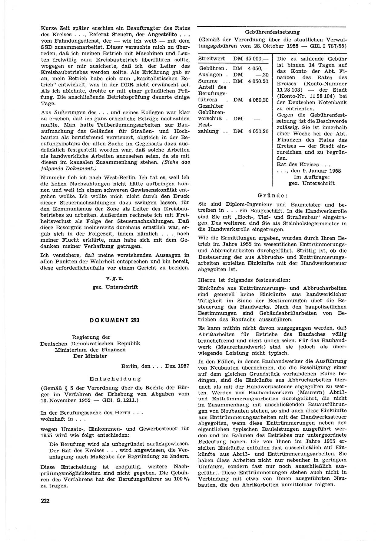 Unrecht als System, Dokumente über planmäßige Rechtsverletzungen in der Sowjetzone Deutschlands, zusammengestellt vom Untersuchungsausschuß Freiheitlicher Juristen (UFJ), Teil Ⅲ 1954-1958, herausgegeben vom Bundesministerium für gesamtdeutsche Fragen, Bonn 1958, Seite 222 (Unr. Syst. 1954-1958, S. 222)