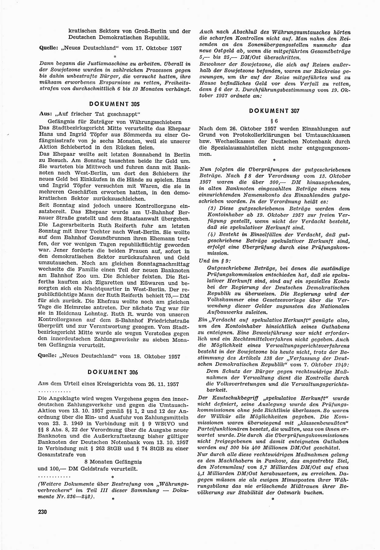 Unrecht als System, Dokumente über planmäßige Rechtsverletzungen in der Sowjetzone Deutschlands, zusammengestellt vom Untersuchungsausschuß Freiheitlicher Juristen (UFJ), Teil Ⅲ 1954-1958, herausgegeben vom Bundesministerium für gesamtdeutsche Fragen, Bonn 1958, Seite 230 (Unr. Syst. 1954-1958, S. 230)