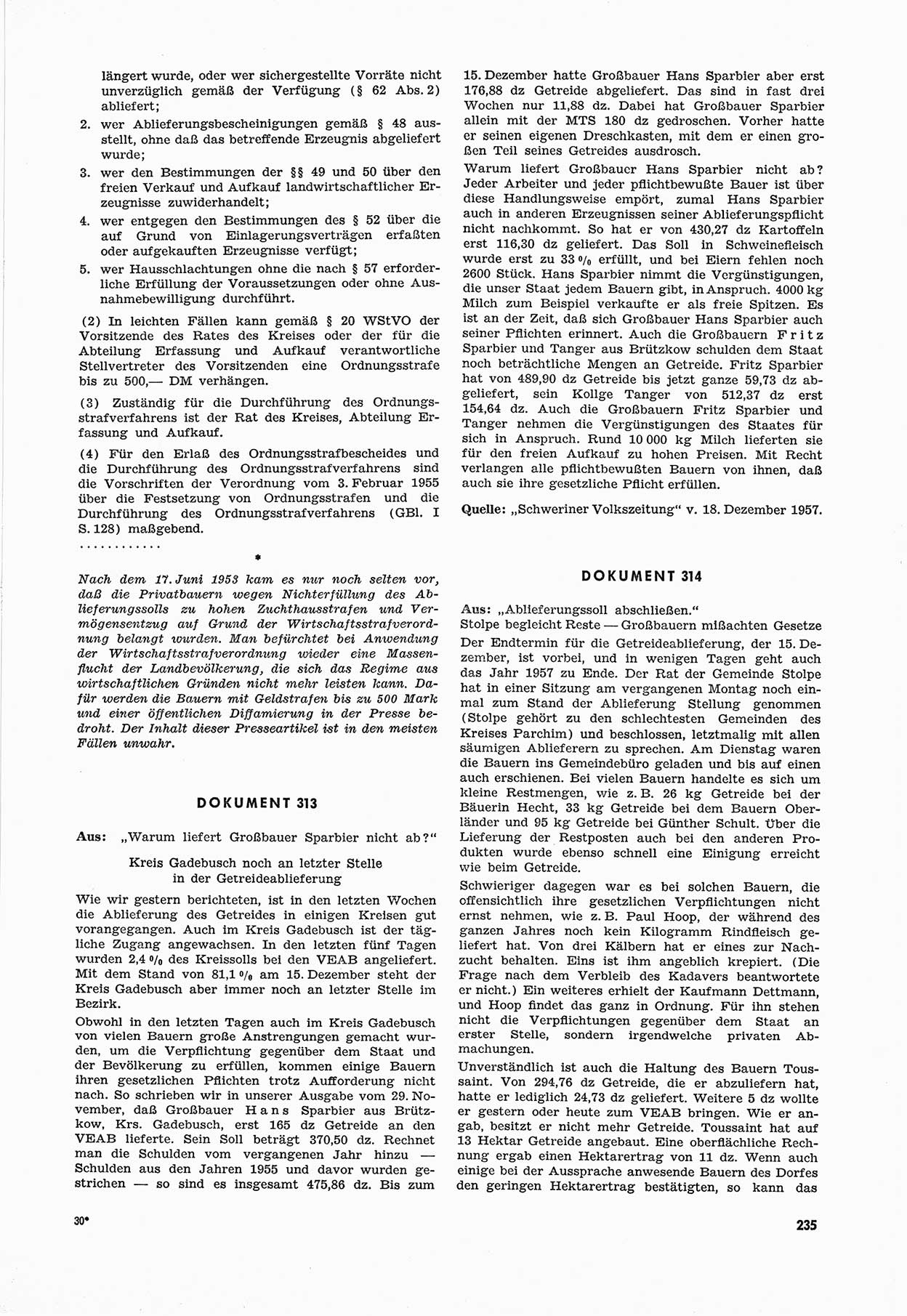 Unrecht als System, Dokumente über planmäßige Rechtsverletzungen in der Sowjetzone Deutschlands, zusammengestellt vom Untersuchungsausschuß Freiheitlicher Juristen (UFJ), Teil Ⅲ 1954-1958, herausgegeben vom Bundesministerium für gesamtdeutsche Fragen, Bonn 1958, Seite 235 (Unr. Syst. 1954-1958, S. 235)