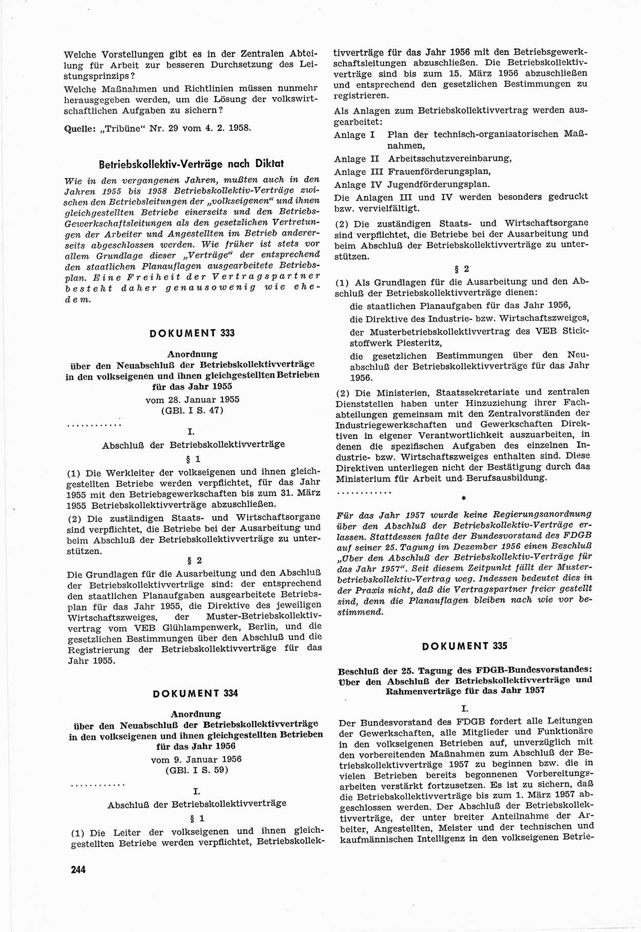 Unrecht als System, Dokumente Ã¼ber planmÃ¤ÃŸige Rechtsverletzungen in der Sowjetzone Deutschlands, zusammengestellt vom UntersuchungsausschuÃŸ Freiheitlicher Juristen (UFJ), Teil â…¢ 1954-1958, herausgegeben vom Bundesministerium fÃ¼r gesamtdeutsche Fragen, Bonn 1958, Seite 244 (Unr. Syst. 1954-1958, S. 244)
