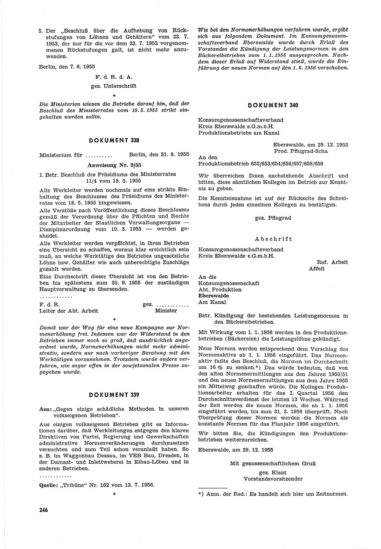 Unrecht als System, Dokumente über planmäßige Rechtsverletzungen in der Sowjetzone Deutschlands, zusammengestellt vom Untersuchungsausschuß Freiheitlicher Juristen (UFJ), Teil Ⅲ 1954-1958, herausgegeben vom Bundesministerium für gesamtdeutsche Fragen, Bonn 1958, Seite 246 (Unr. Syst. 1954-1958, S. 246)