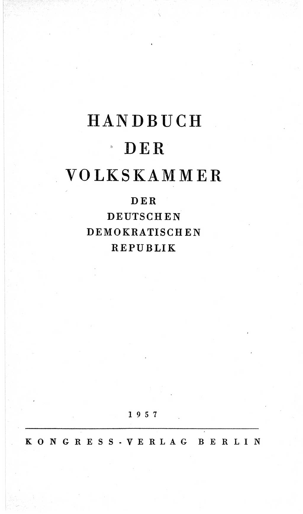 Handbuch der Volkskammer (VK) der Deutschen Demokratischen Republik (DDR), 2. Wahlperiode 1954-1958, Seite 3 (Hdb. VK. DDR, 2. WP. 1954-1958, S. 3)
