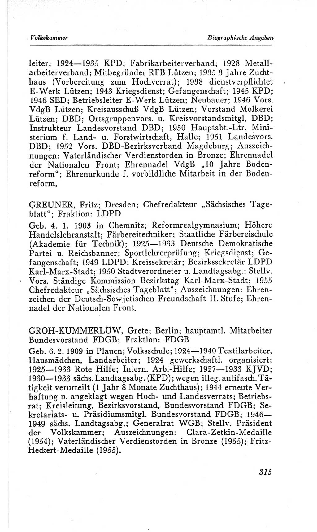 Handbuch der Volkskammer (VK) der Deutschen Demokratischen Republik (DDR), 2. Wahlperiode 1954-1958, Seite 315 (Hdb. VK. DDR, 2. WP. 1954-1958, S. 315)