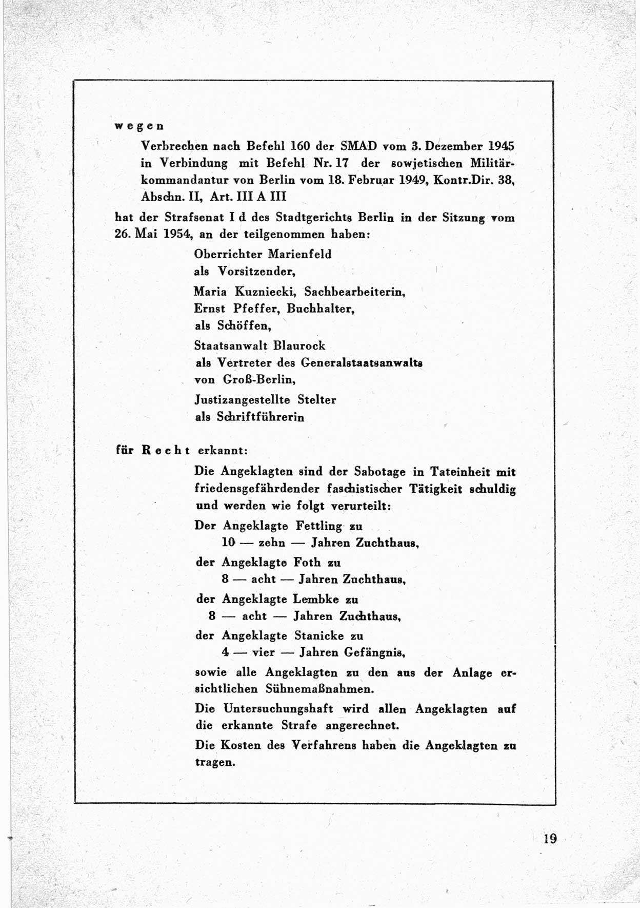 Dokumente des Unrechts, das SED-Regime [Deutsche Demokratische Republik (DDR)] in der Praxis, neue Folge, herausgegeben vom Bundesministerium für gesamtdeutsche Fragen (BMG) [Bundesrepublik Deutschland (BRD)], Bonn 1955, Seite 19 (Dok. UnR. SED-Reg. DDR BMG BRD 1955, S. 19)