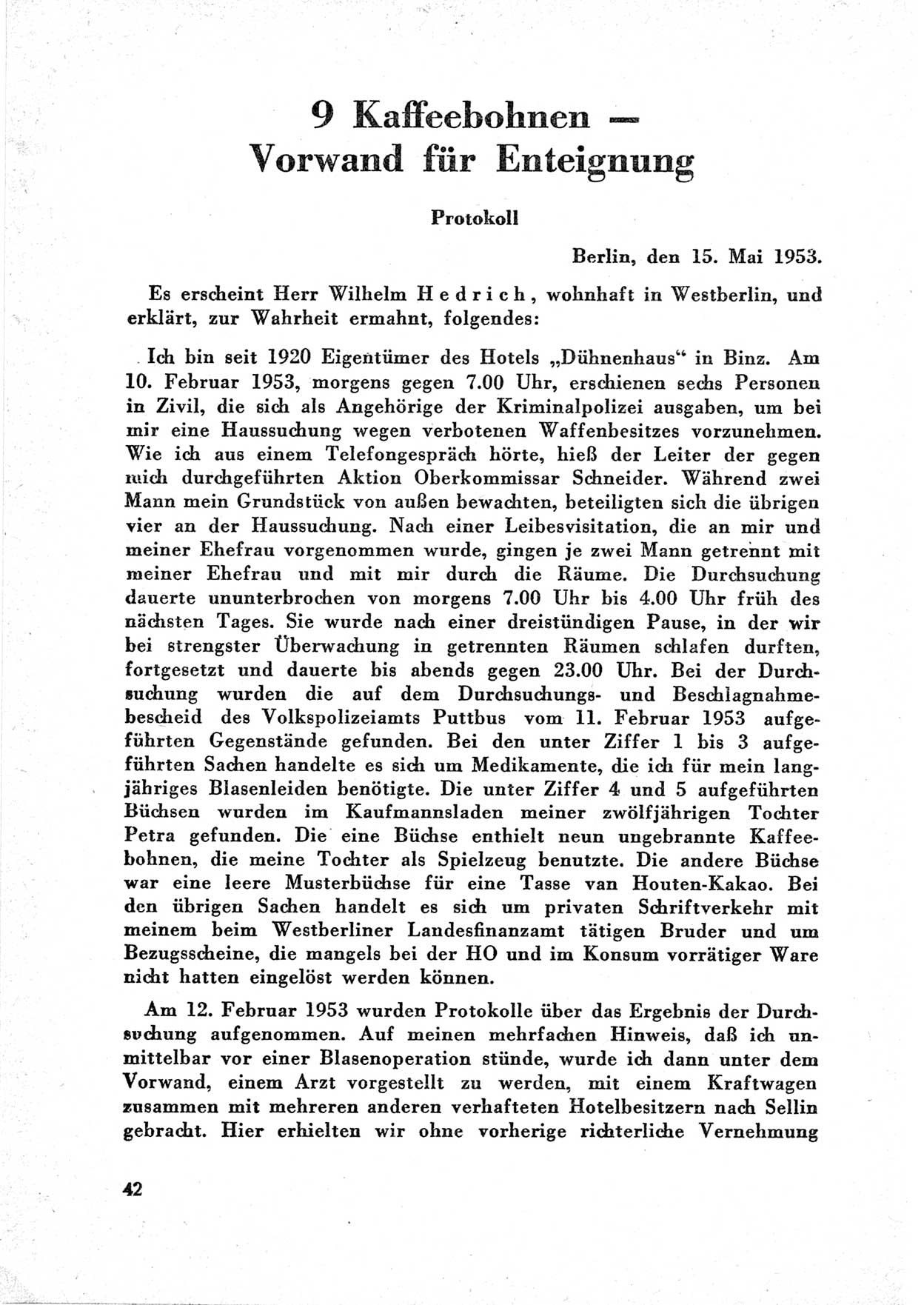 Dokumente des Unrechts, das SED-Regime [Deutsche Demokratische Republik (DDR)] in der Praxis, neue Folge, herausgegeben vom Bundesministerium für gesamtdeutsche Fragen (BMG) [Bundesrepublik Deutschland (BRD)], Bonn 1955, Seite 42 (Dok. UnR. SED-Reg. DDR BMG BRD 1955, S. 42)