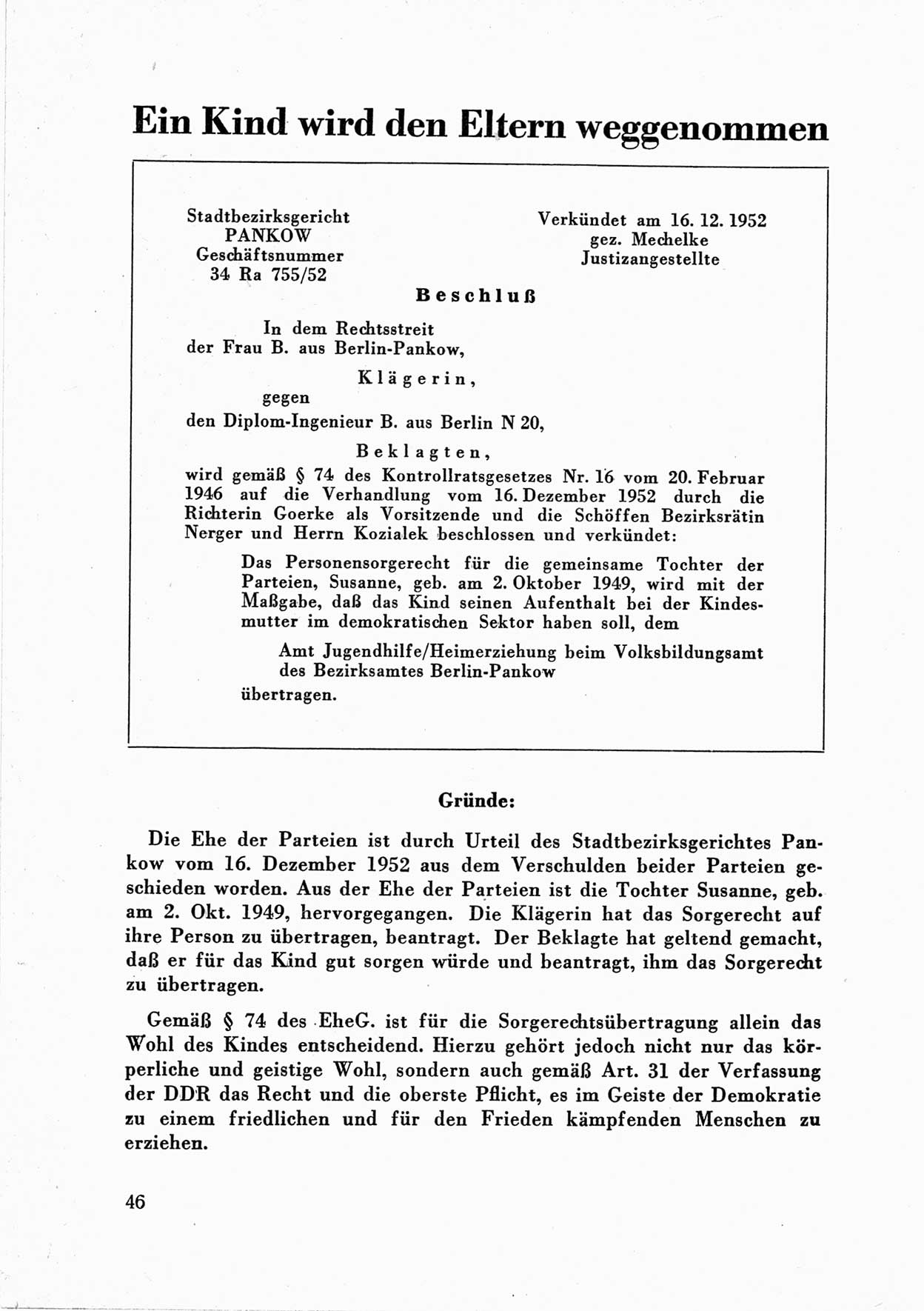 Dokumente des Unrechts, das SED-Regime [Deutsche Demokratische Republik (DDR)] in der Praxis, neue Folge, herausgegeben vom Bundesministerium für gesamtdeutsche Fragen (BMG) [Bundesrepublik Deutschland (BRD)], Bonn 1955, Seite 46 (Dok. UnR. SED-Reg. DDR BMG BRD 1955, S. 46)