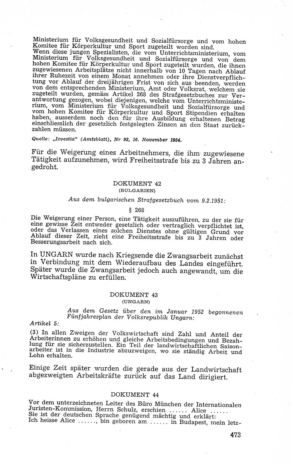 Recht in Fesseln, Dokumente, Internationale Juristen-Kommission [Bundesrepublik Deutschland (BRD)] 1955, Seite 473 (R. Dok. IJK BRD 1955, S. 473)