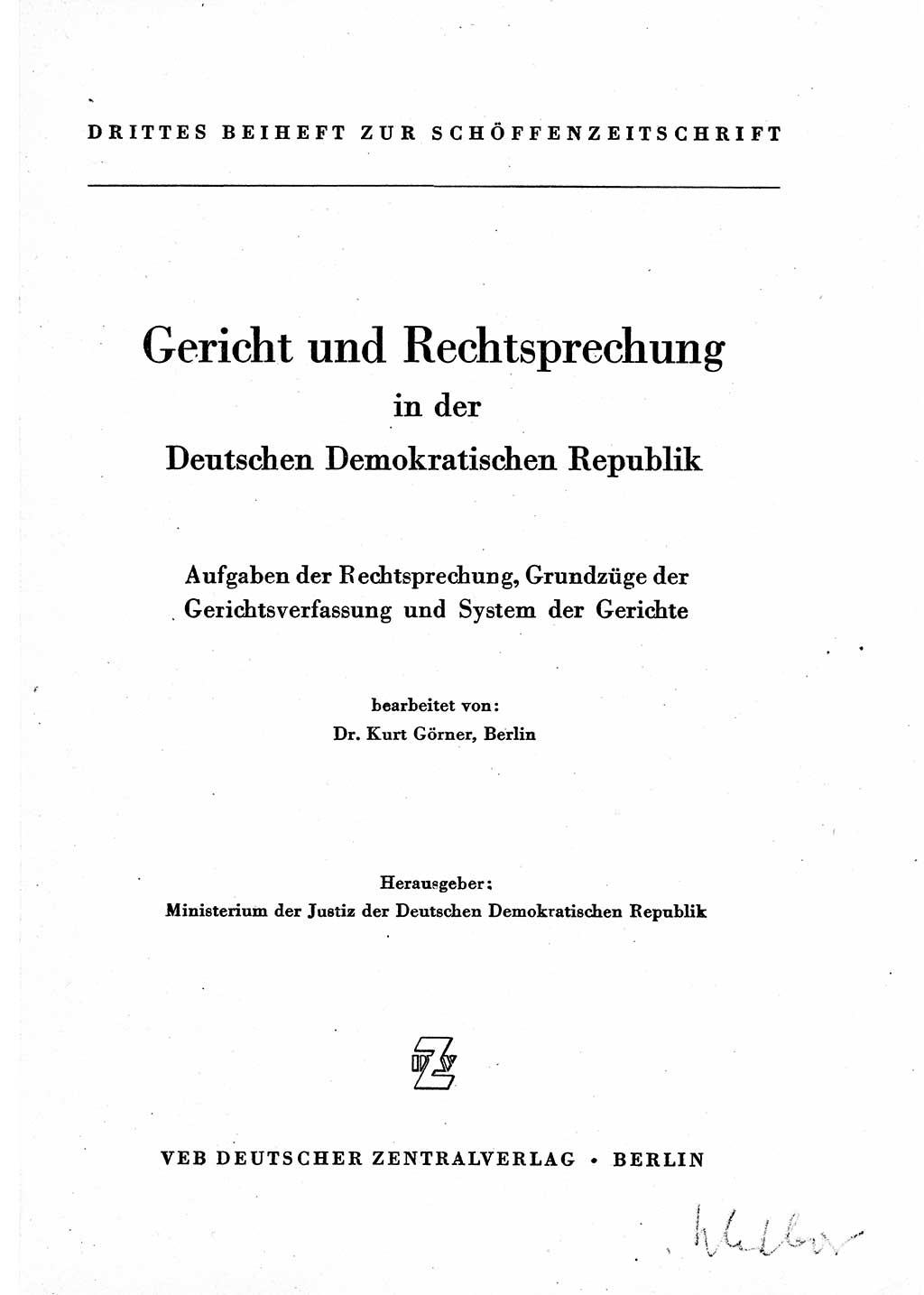 Gericht und Rechtsprechung in der Deutschen Demokratischen Republik (DDR) 1956, Seite 1 (Ger. Rechtspr. DDR 1956, S. 1)