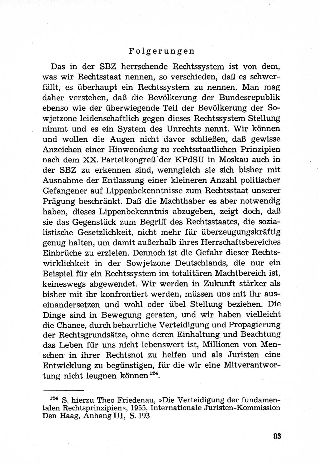 Rechtsstaat in zweierlei Hinsicht, Untersuchungsausschuß freiheitlicher Juristen (UfJ) [Bundesrepublik Deutschland (BRD)] 1956, Seite 83 (R.-St. UfJ BRD 1956, S. 83)