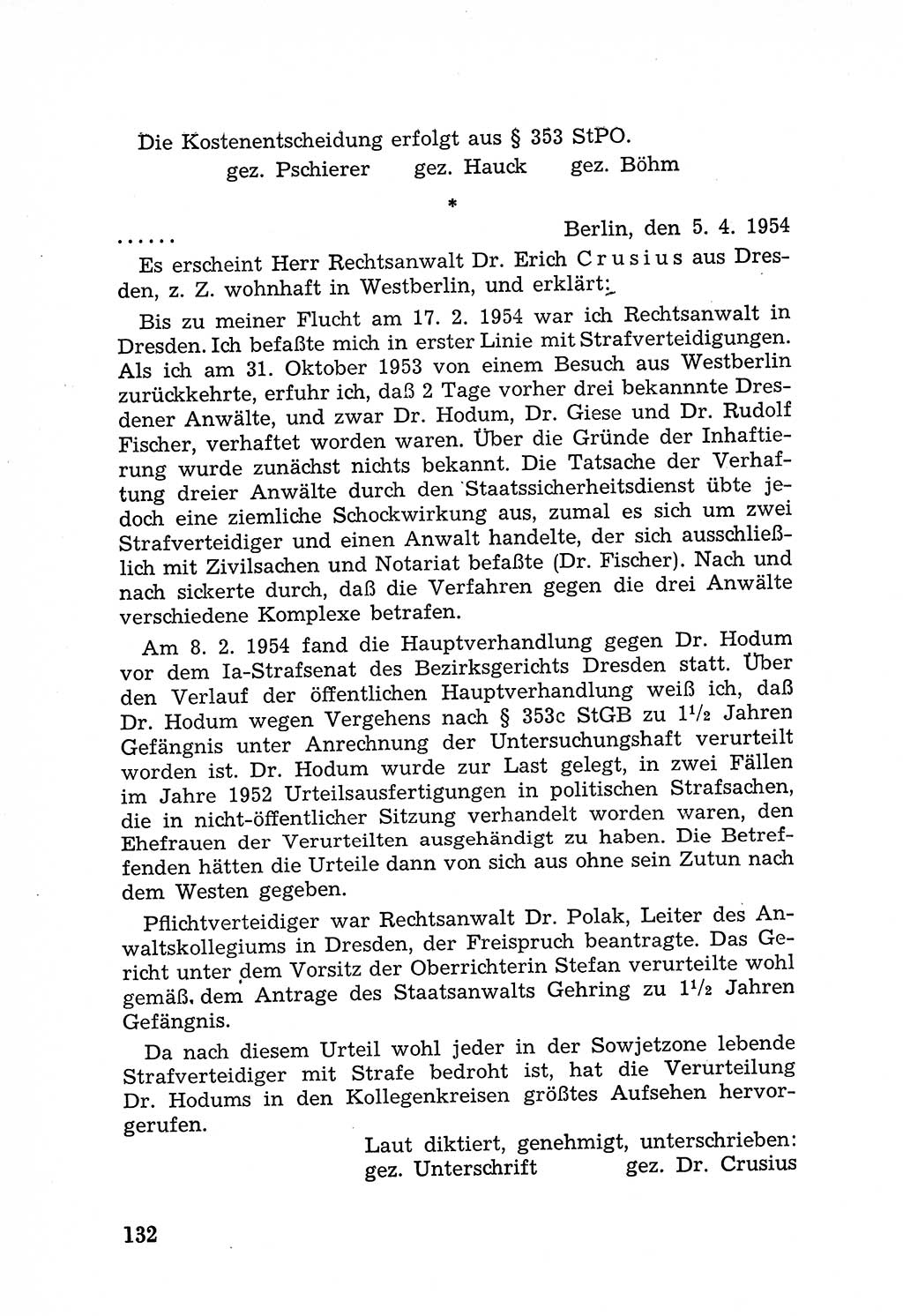 Rechtsstaat in zweierlei Hinsicht, Untersuchungsausschuß freiheitlicher Juristen (UfJ) [Bundesrepublik Deutschland (BRD)] 1956, Seite 132 (R.-St. UfJ BRD 1956, S. 132)