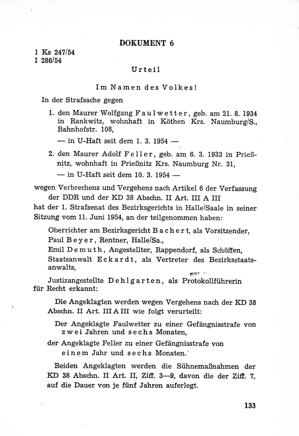 Rechtsstaat in zweierlei Hinsicht, Untersuchungsausschuß freiheitlicher Juristen (UfJ) [Bundesrepublik Deutschland (BRD)] 1956, Seite 133 (R.-St. UfJ BRD 1956, S. 133)