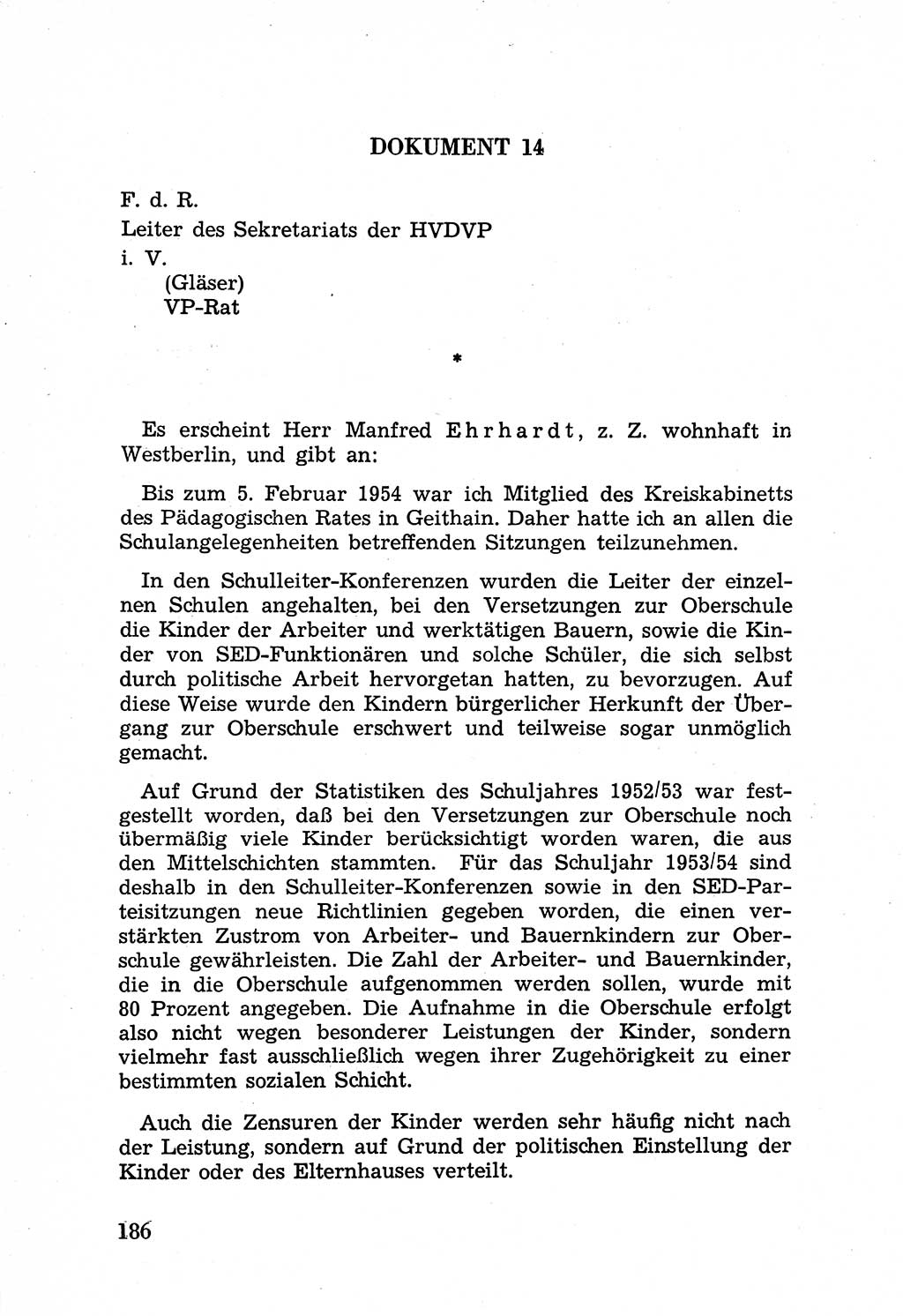 Rechtsstaat in zweierlei Hinsicht, Untersuchungsausschuß freiheitlicher Juristen (UfJ) [Bundesrepublik Deutschland (BRD)] 1956, Seite 186 (R.-St. UfJ BRD 1956, S. 186)