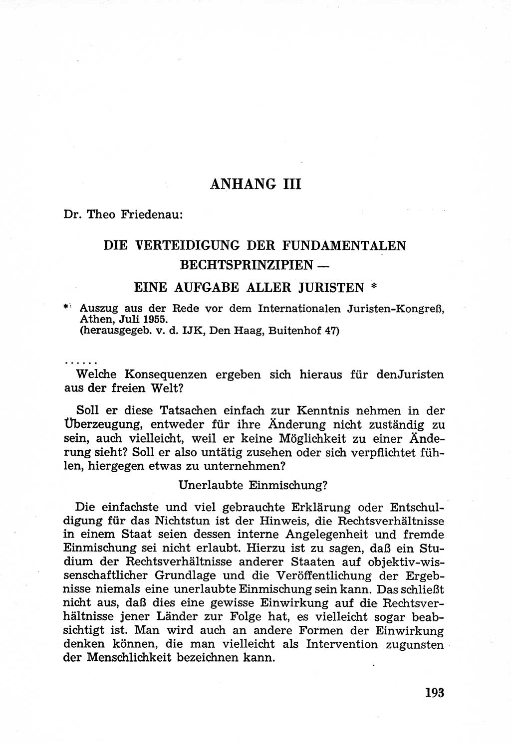 Rechtsstaat in zweierlei Hinsicht, Untersuchungsausschuß freiheitlicher Juristen (UfJ) [Bundesrepublik Deutschland (BRD)] 1956, Seite 193 (R.-St. UfJ BRD 1956, S. 193)