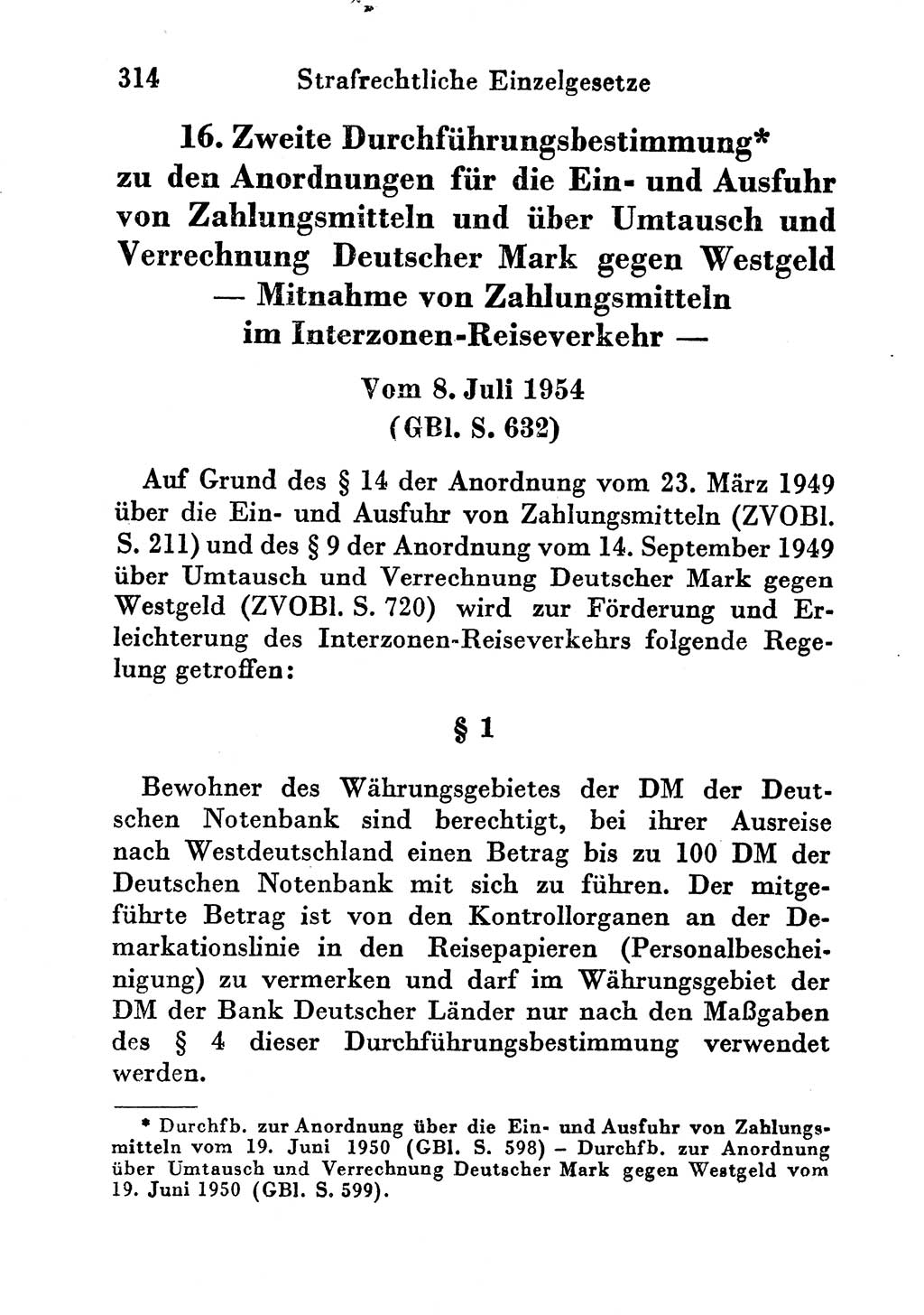 Strafgesetzbuch (StGB) und andere Strafgesetze [Deutsche Demokratische Republik (DDR)] 1956, Seite 314 (StGB Strafges. DDR 1956, S. 314)