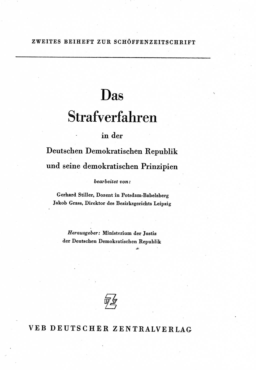 Strafverfahren in der Deutschen Demokratischen Republik (DDR) und seine demokratischen Prinzipien 1956, Seite 1 (Str.-Verf. DDR 1956, S. 1)