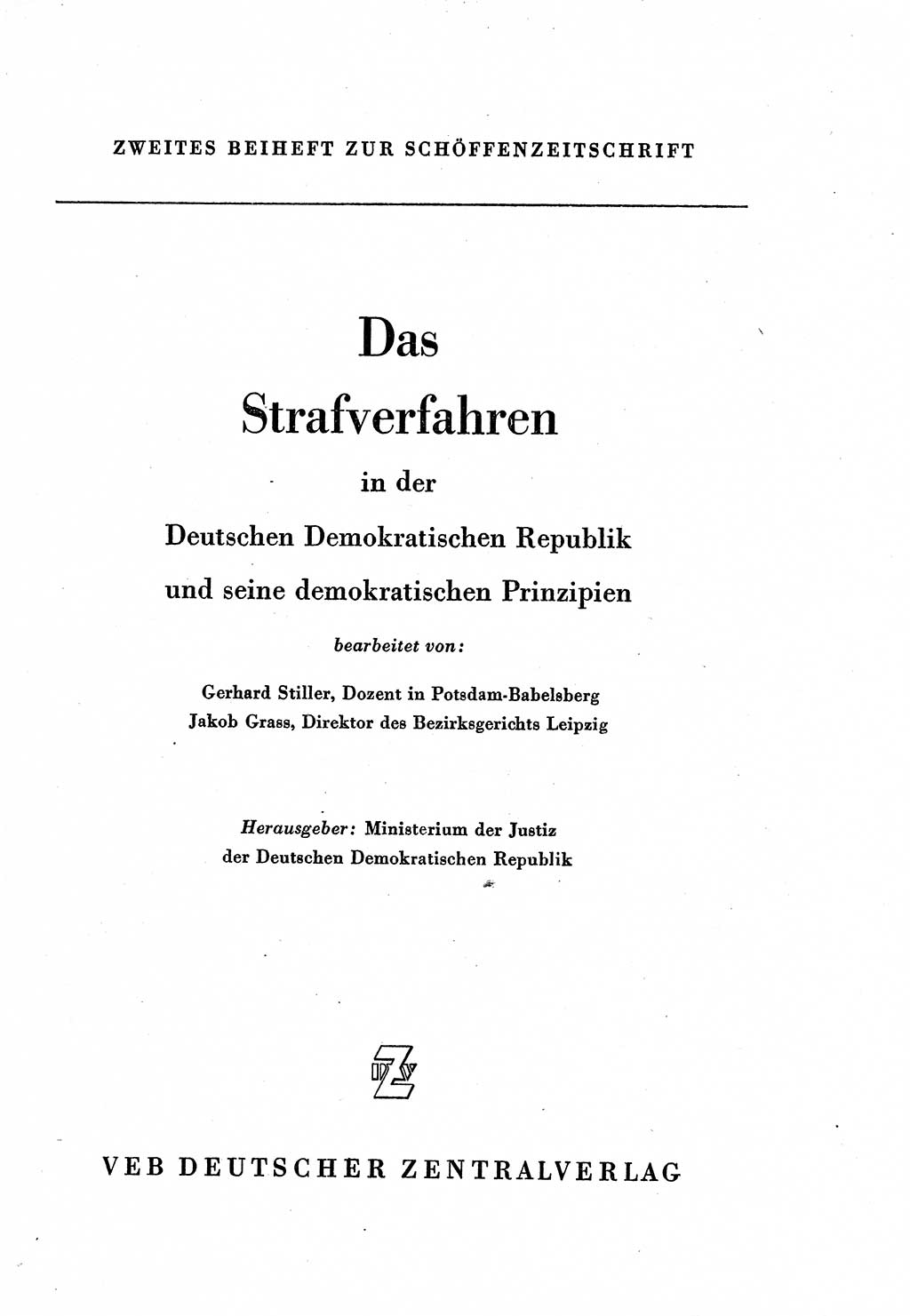 Strafverfahren in der Deutschen Demokratischen Republik (DDR) und seine demokratischen Prinzipien 1956, Seite 1 (Str.-Verf. DDR 1956, S. 1)