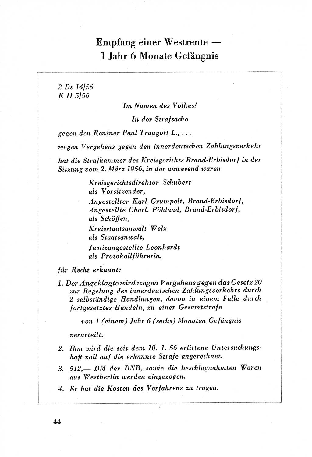 Dokumente des Unrechts, das SED-Regime [Deutsche Demokratische Republik (DDR)] in der Praxis, Bundesministerium für gesamtdeutsche Fragen (BMG) [Bundesrepublik Deutschland (BRD)] 1957, Seite 44 (Dok. UnR. SED-Reg. DDR BMG BRD 1957, S. 44)