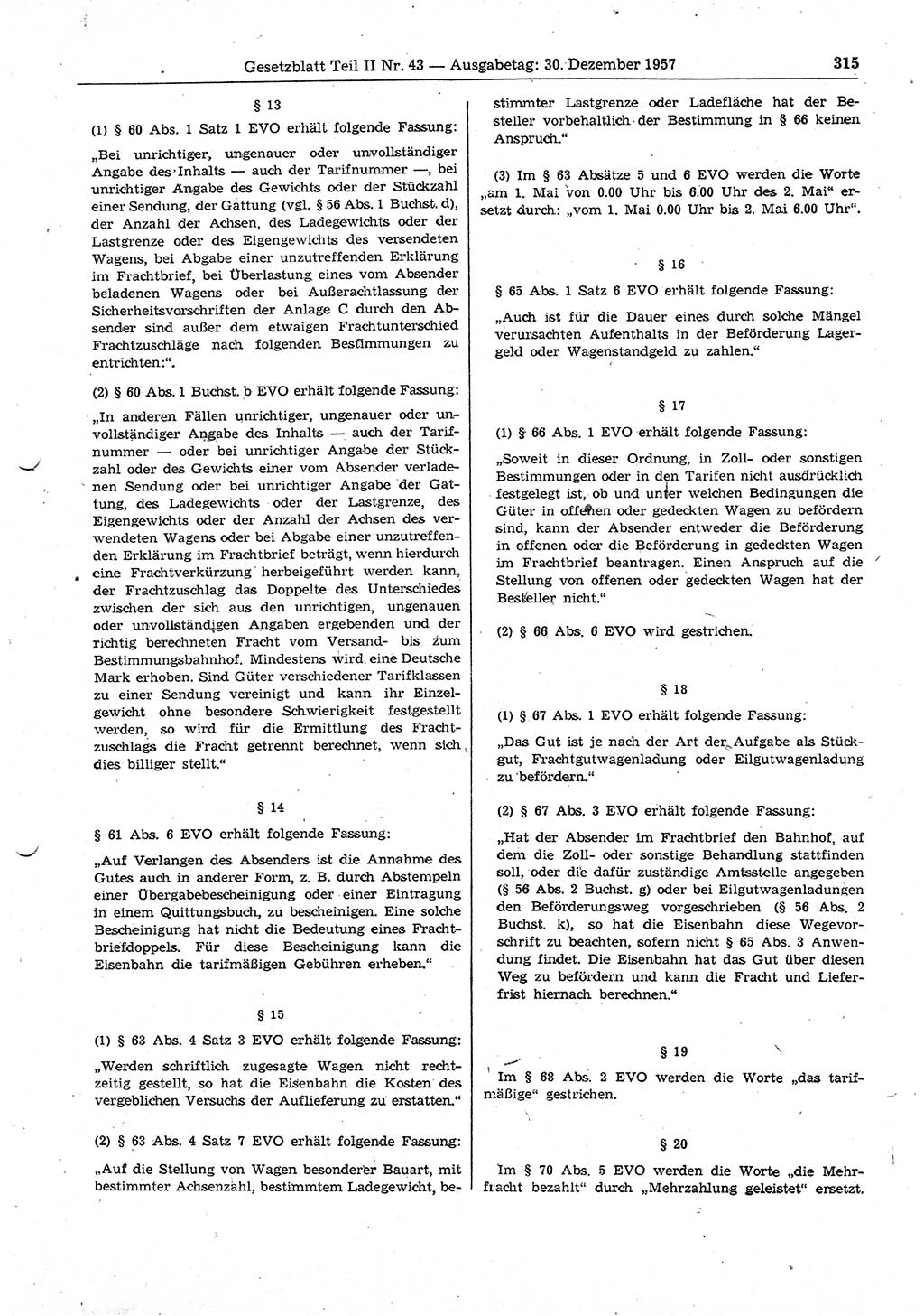 Gesetzblatt (GBl.) der Deutschen Demokratischen Republik (DDR) Teil ⅠⅠ 1957, Seite 315 (GBl. DDR ⅠⅠ 1957, S. 315)