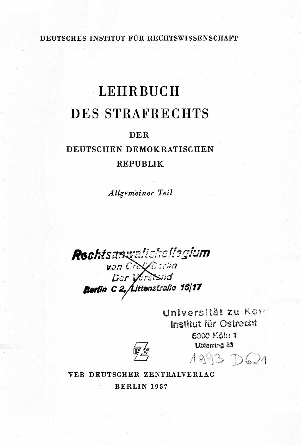 Lehrbuch des Strafrechts der Deutschen Demokratischen Republik (DDR), Allgemeiner Teil 1957, Seite 3 (Lb. Strafr. DDR AT 1957, S. 3)