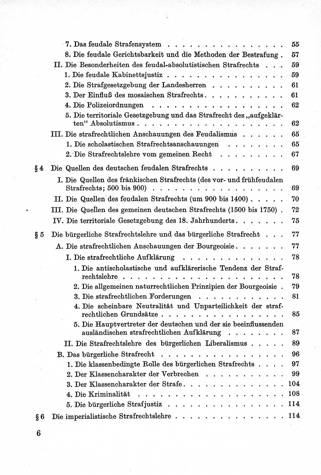 Lehrbuch des Strafrechts der Deutschen Demokratischen Republik (DDR), Allgemeiner Teil 1957, Seite 6 (Lb. Strafr. DDR AT 1957, S. 6)